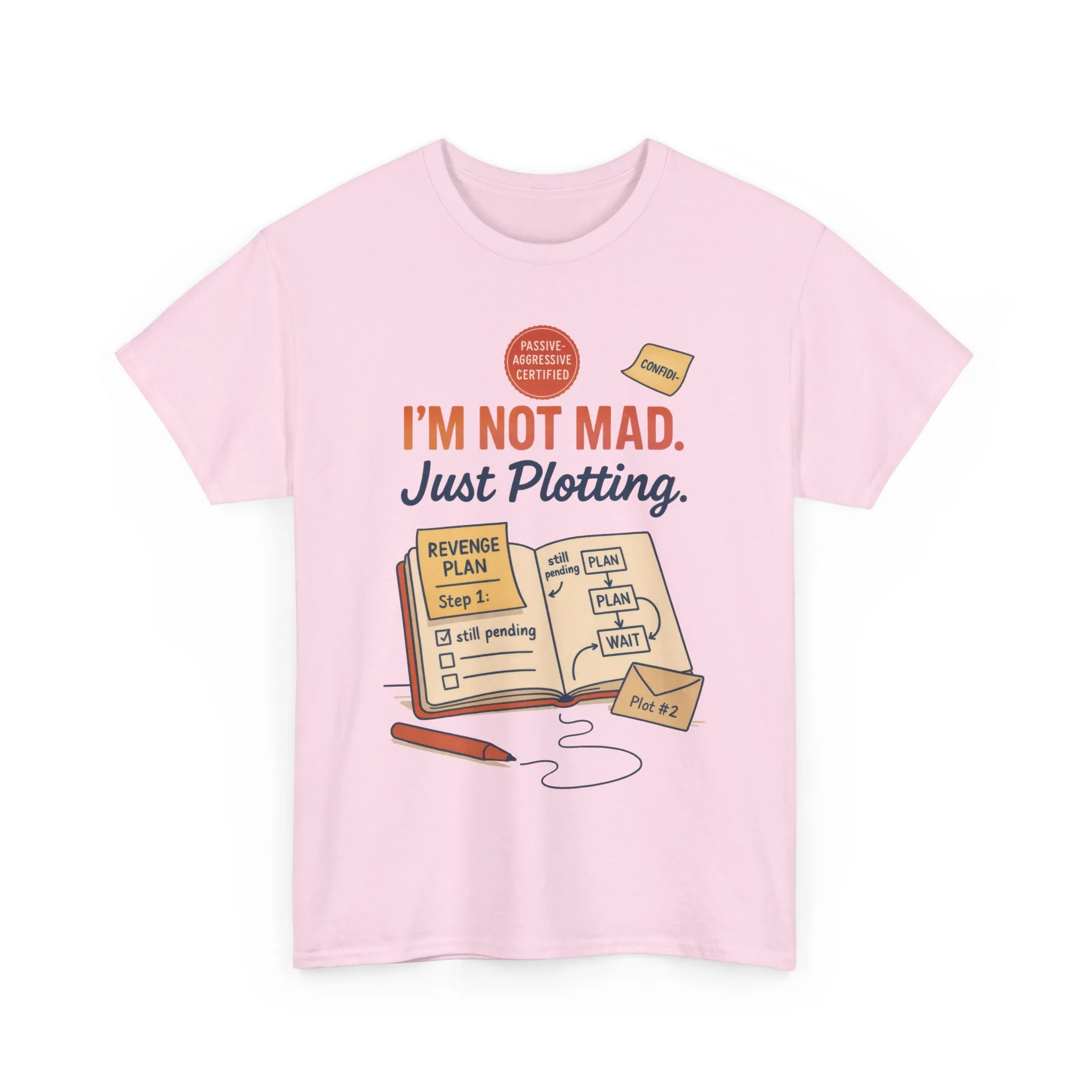 Sarcastic Women's T-Shirt, I'm Not Mad Just Plotting, Funny Passive Aggressive Revenge Tee, Funny Women's Heavy Cotton Tee, Humor Apparel - Image 25