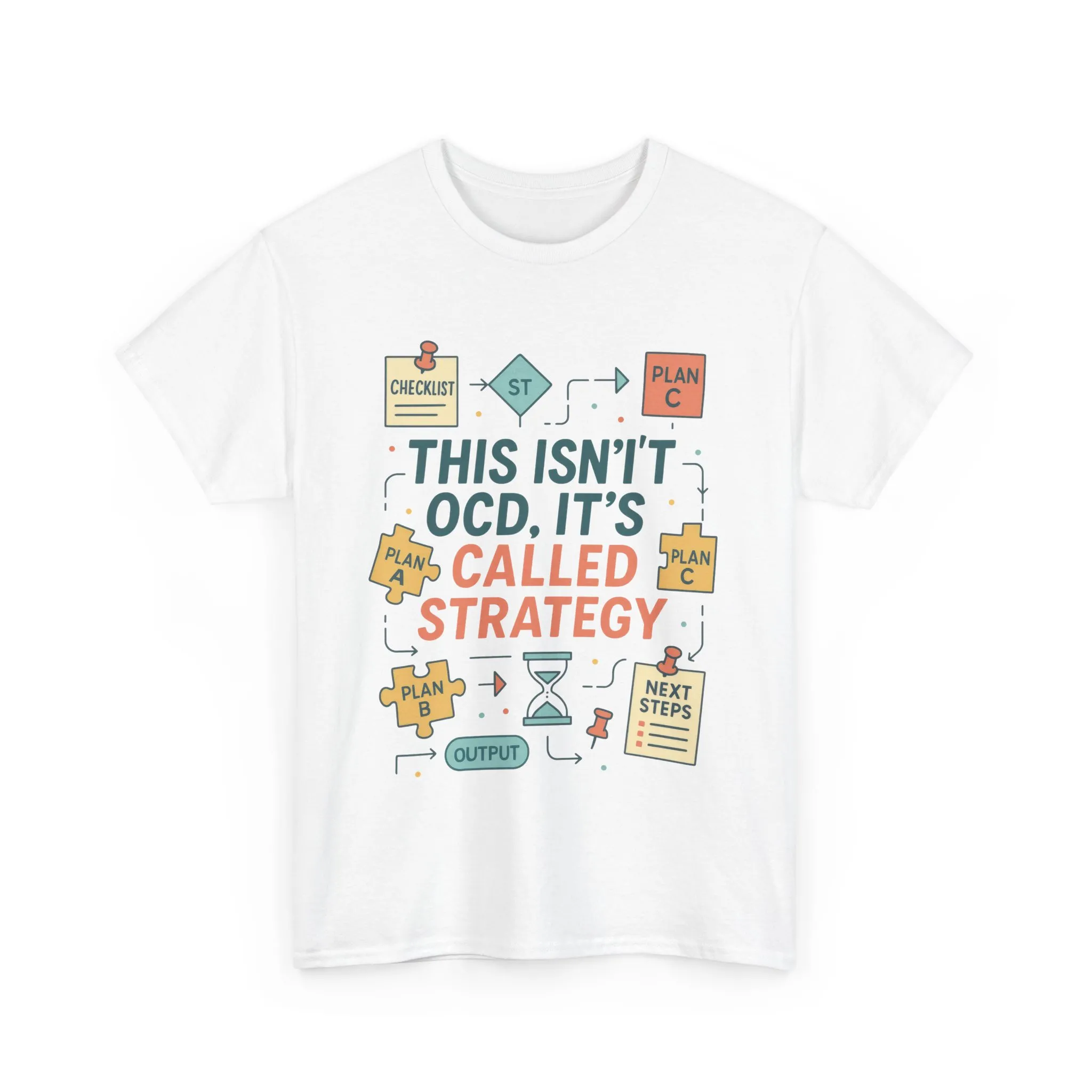 Funny Womens Strategy T-Shirt, This Isnt OCD Its Called Strategy, Planner Girl Gift Tee, Gift for Strategists, Office Humor Top - Image 25