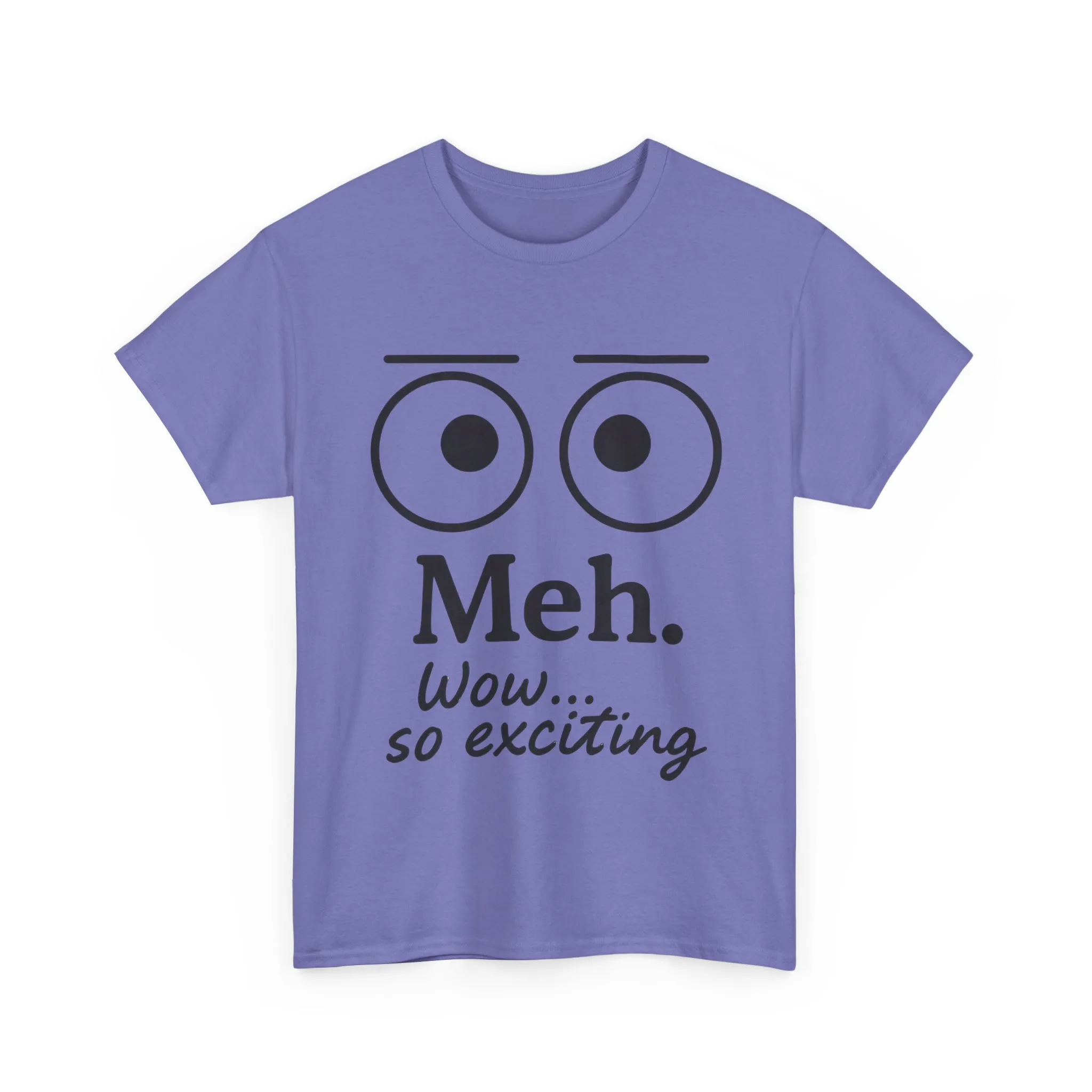 Funny Unisex Heavy Cotton Tee - 'Meh' Graphic Shirt, Casual Wear, Gift for Friends, Humor Tee, Everyday Outfit - Image 29
