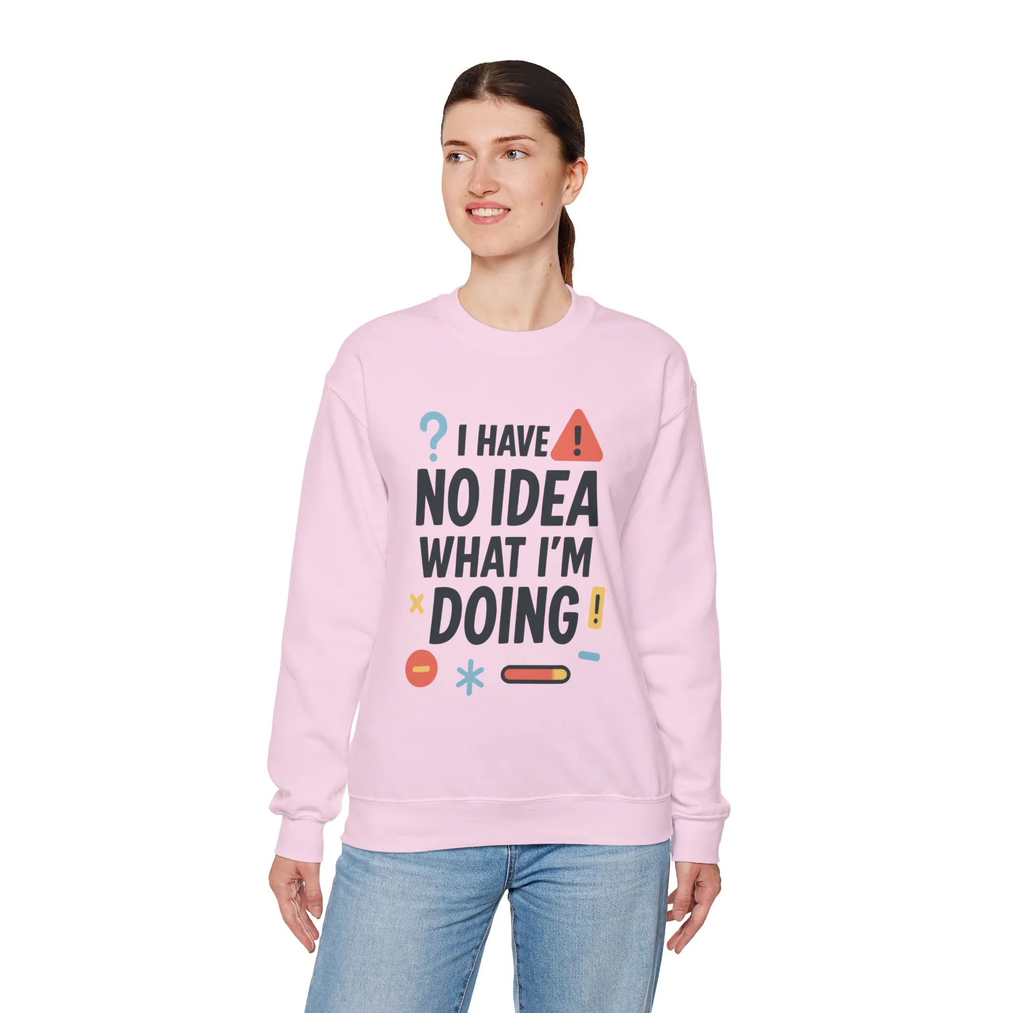 Funny Womens Crewneck Sweatshirt, I Have No Idea What Im Doing, Chaotic Mood Sarcastic Sweatshirt for Her, Humor Hoodie, Cute Chaos - Image 21