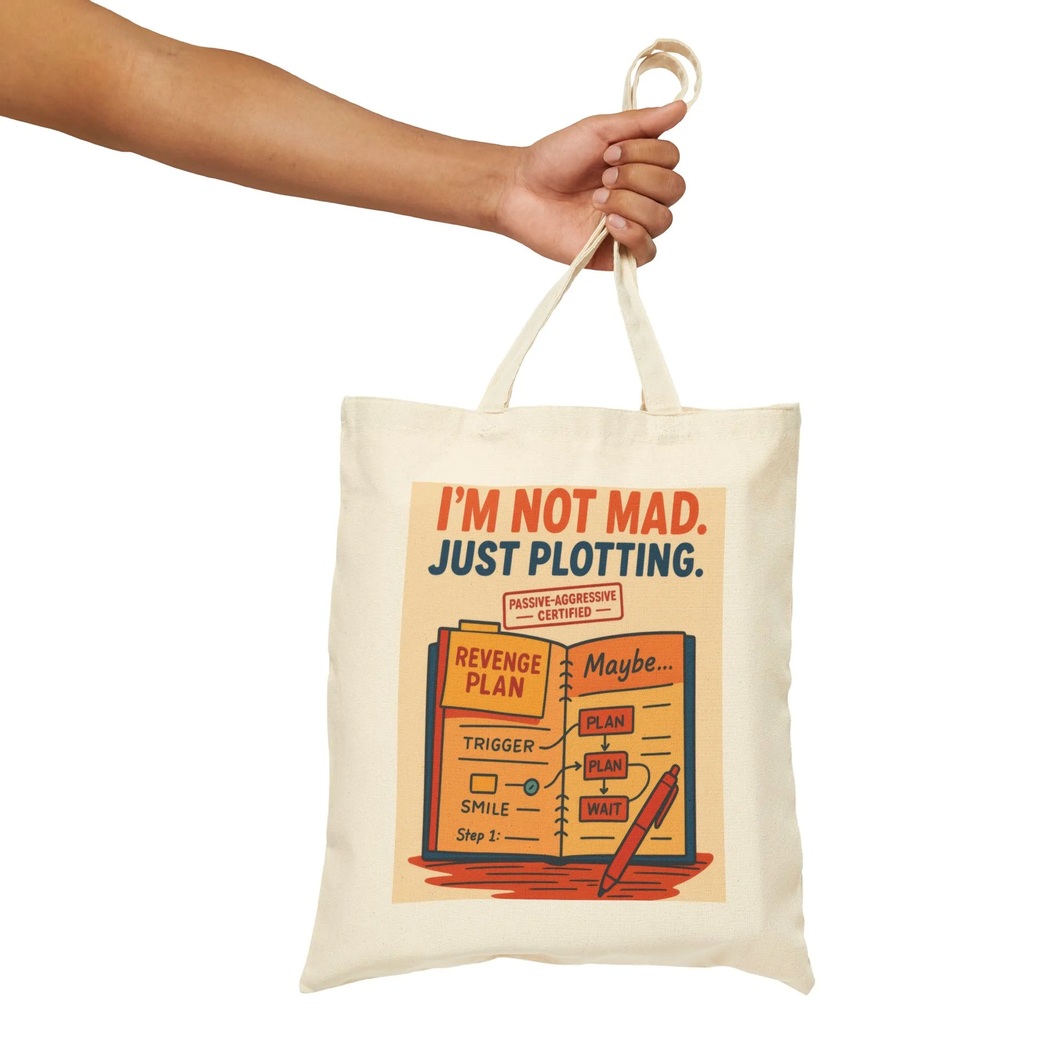 I'm Not Mad, Just Plotting Tote Bag, Funny Passive-Aggressive Revenge Plan Cotton Canvas Bag, Sarcastic Humor Gift for Coworkers & Introverts - Image 4