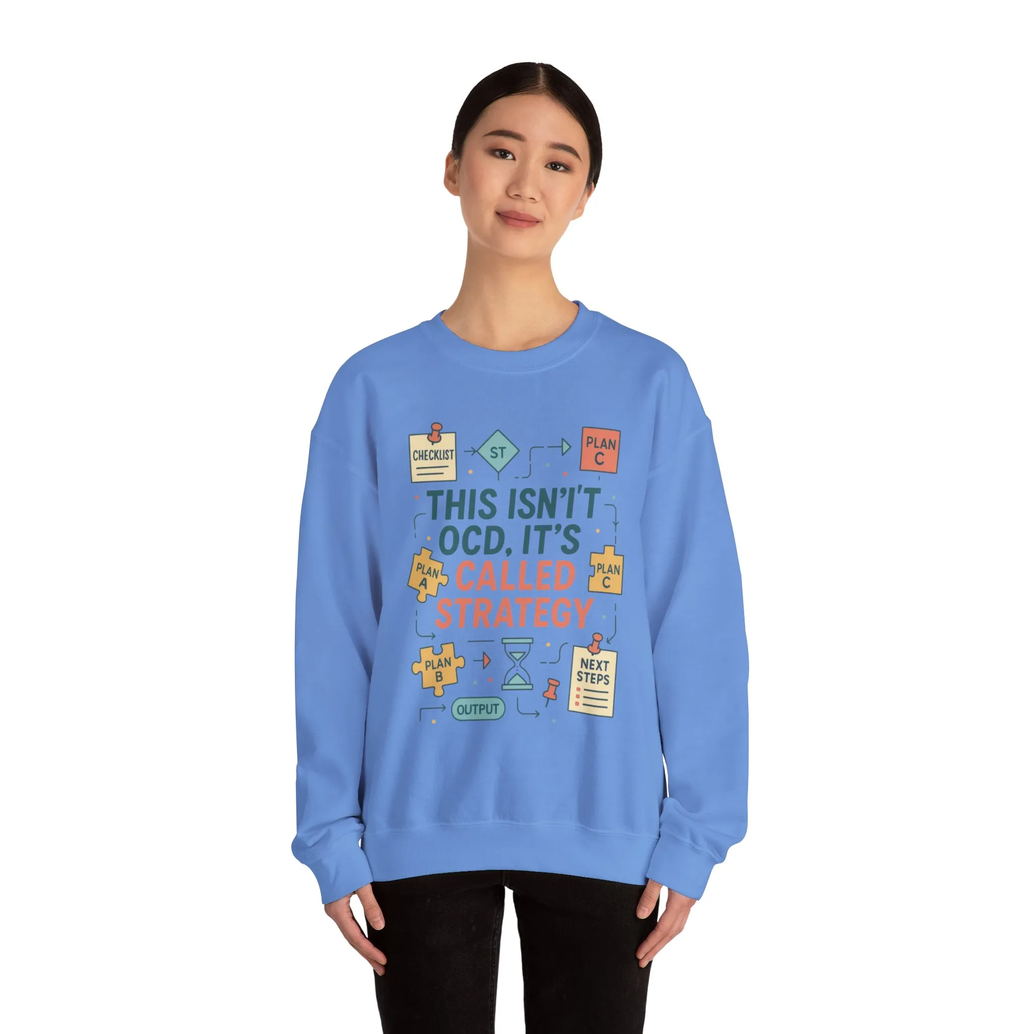 Funny Womens Planning Sweatshirt, This Isnt OCD Its Called Strategy, Sarcastic Organizer Pullover for Her, Strategy Sweatshirt - Image 32