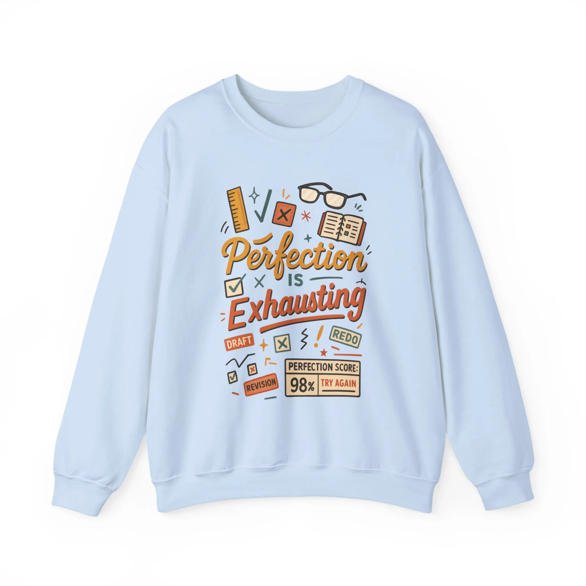 Exhausting Perfection Crewneck Sweatshirt, Funny Gift for Students, Cozy Unisex Sweater, Gift for Graduates, Motivational Apparel - Image 21