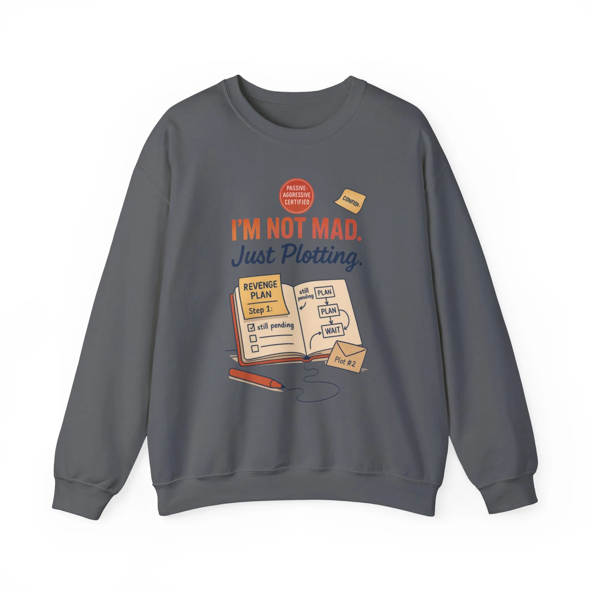 Funny Mens Revenge Sweatshirt, Im Not Mad Just Plotting, Passive Aggressive Sarcastic Crewneck for Him - Image 22