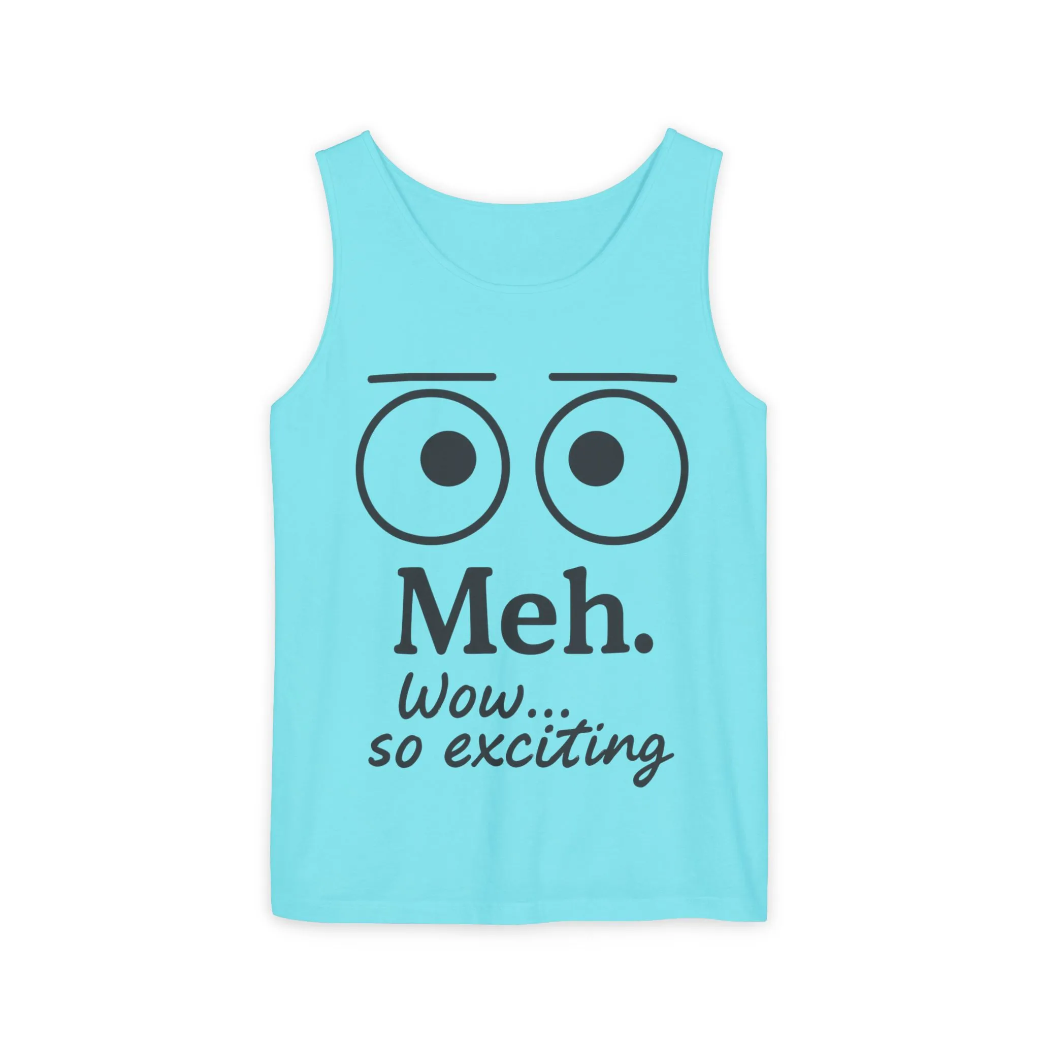 Womens Funny Graphic Tank Top with 'Meh. Wow... so exciting' Quote, Casual Wear, Summer Apparel, Gift for Friends, Humor Tank - Image 43