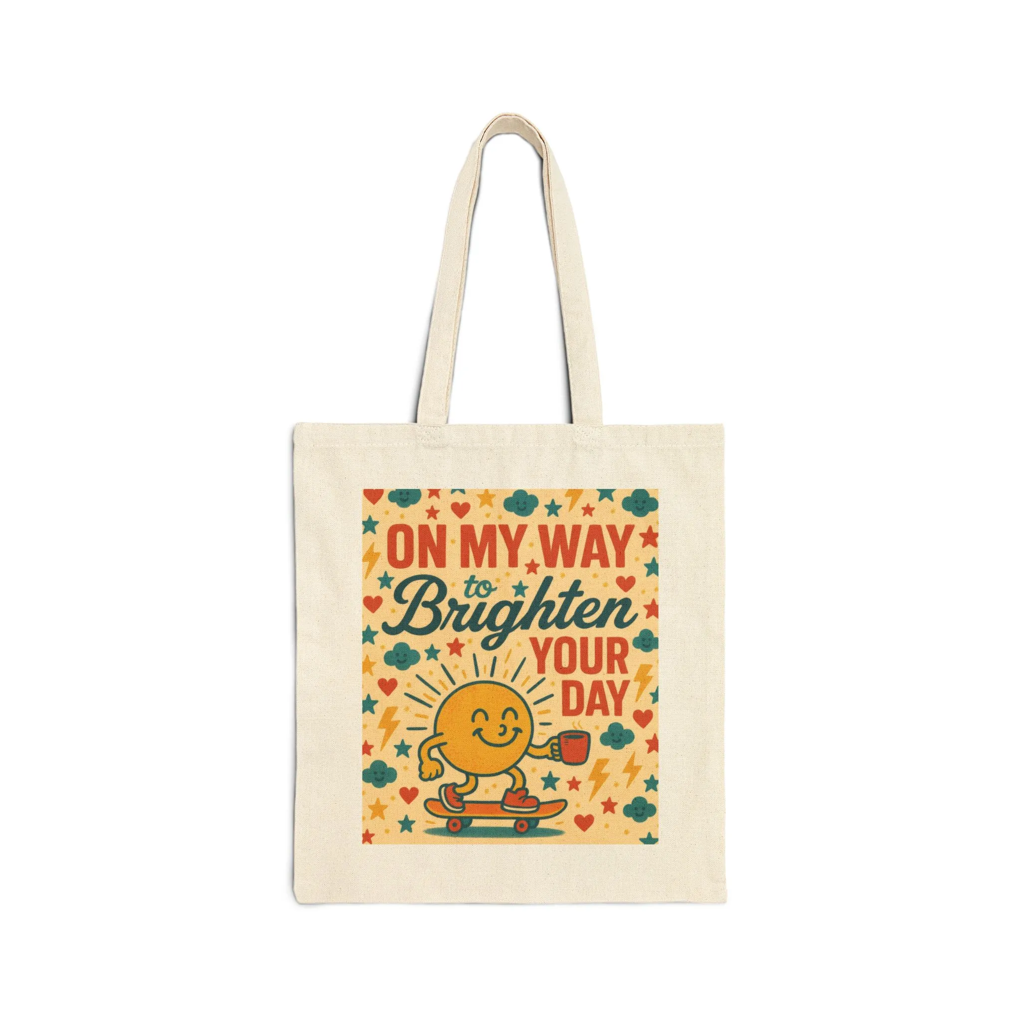 Brighten Your Day Cotton Canvas Tote Bag - Fun Grocery Bag, Eco-Friendly Gift, Beach Bag, Shopping Tote, Reusable Bag - Image 2