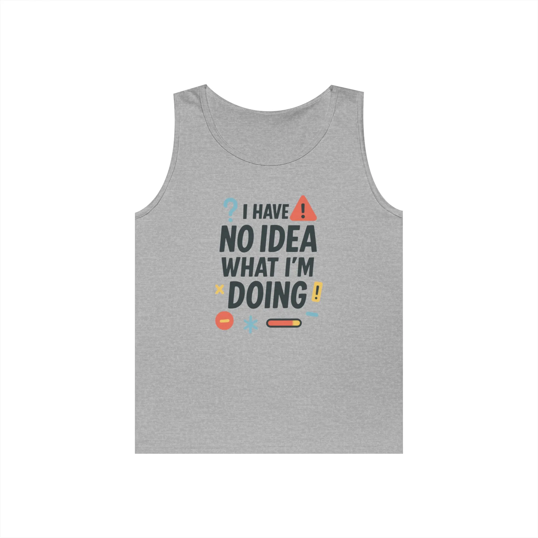 Funny Mens Heavy Cotton Tank Top, I Have No Idea What Im Doing, Sarcastic Chaos Humor Tee for Him, Summer Style, Playful Apparel - Image 7