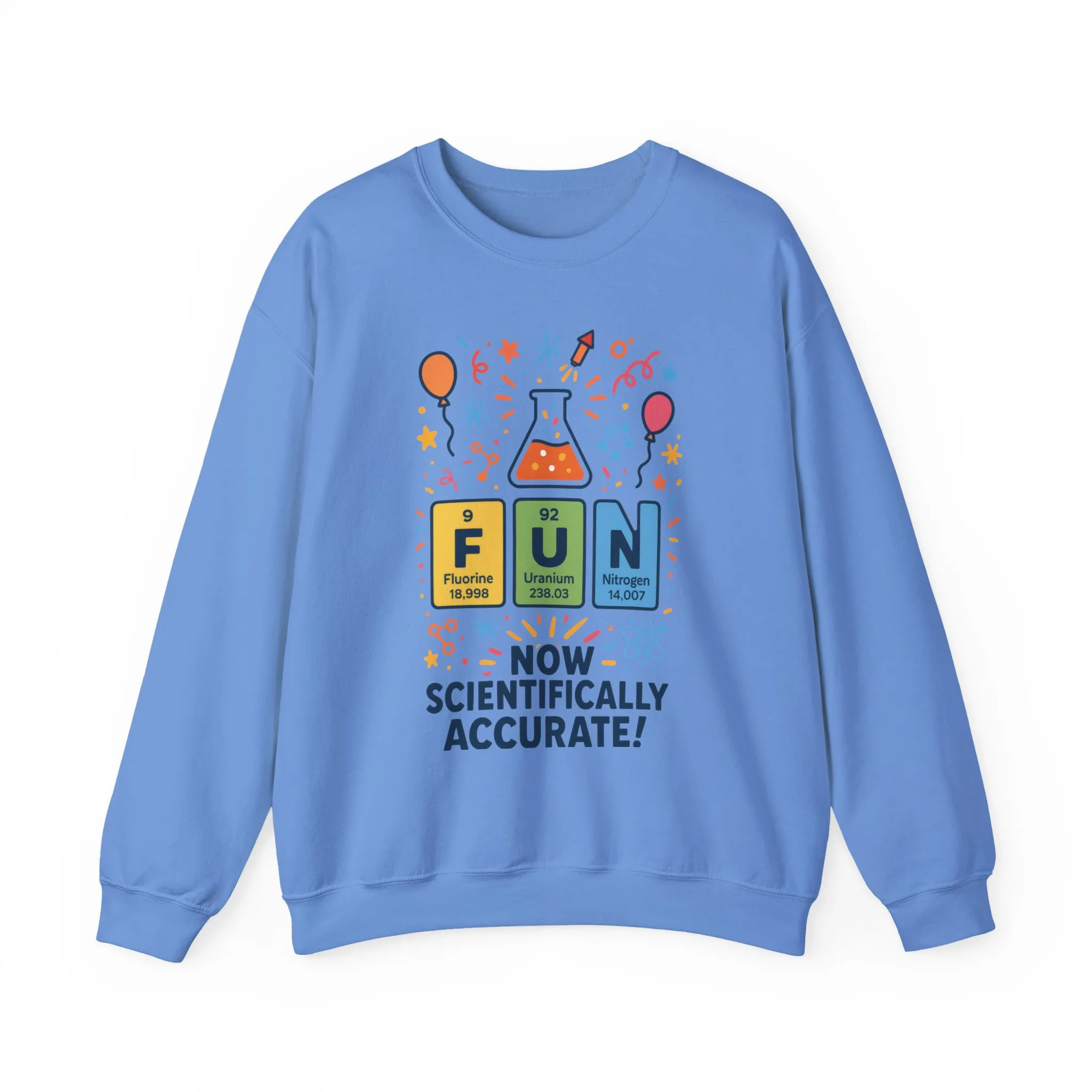 Scientifically Accurate Fun Sweatshirt, Unisex Crewneck, Perfect for Science Lovers, Birthday Gift, Casual Wear, Fun Events, Science Fair - Image 38