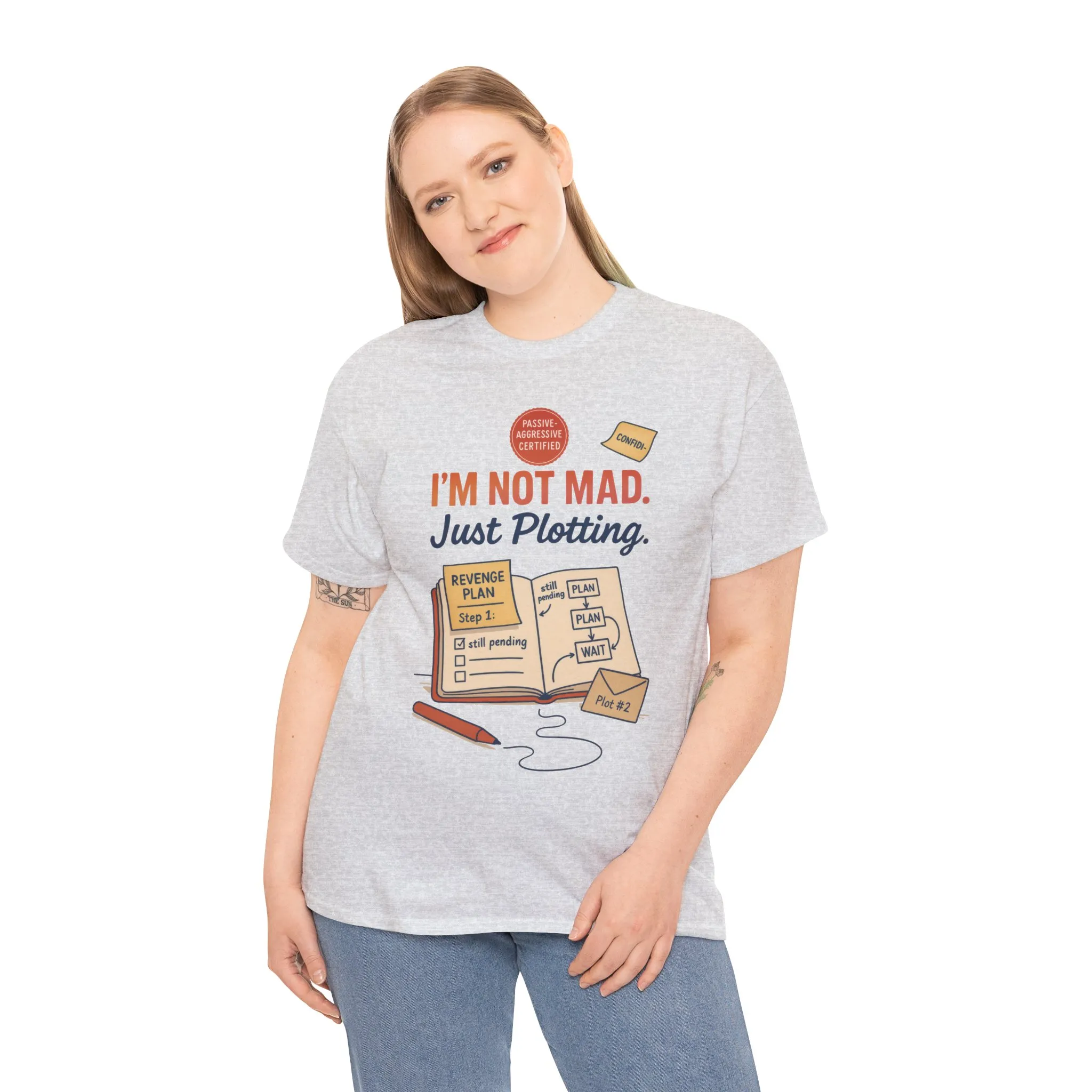 Sarcastic Women's T-Shirt, I'm Not Mad Just Plotting, Funny Passive Aggressive Revenge Tee, Funny Women's Heavy Cotton Tee, Humor Apparel - Image 6