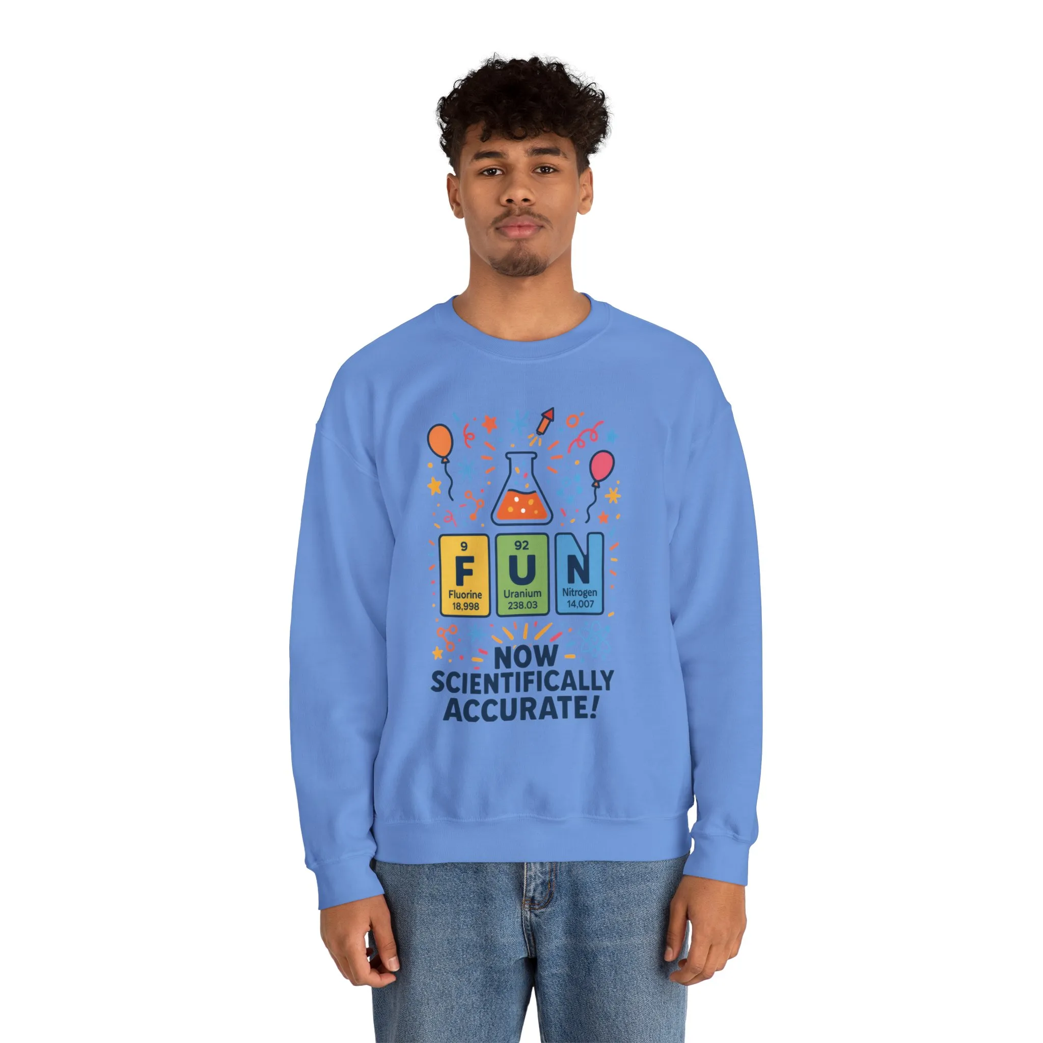 Scientifically Accurate Fun Sweatshirt, Unisex Crewneck, Perfect for Science Lovers, Birthday Gift, Casual Wear, Fun Events, Science Fair - Image 40