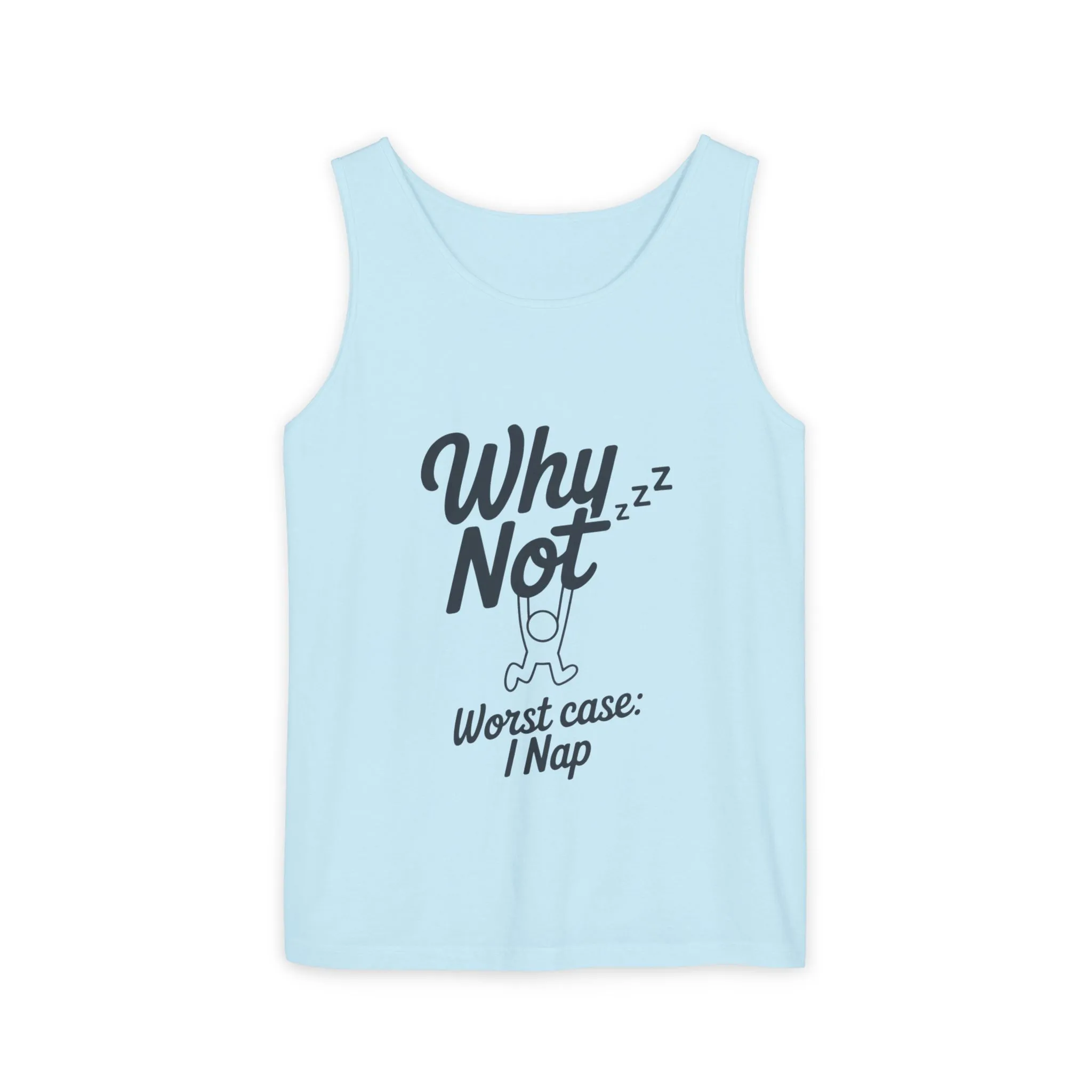 Comfy Mens Tank Top - Why Not? | Perfect for Relaxing, Gift for Nappers, Summer Wear, Vacation Apparel, Hilarious Lounge Top - Image 2