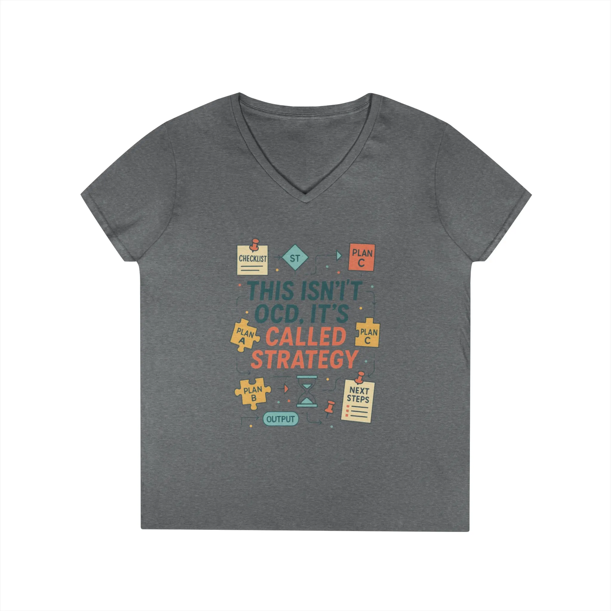 Funny Womens Strategy V-Neck T-Shirt, This Isnt OCD Its Called Strategy, Planner Girl Gift Tee, Gift for Strategists, Office Humor Top - Image 10