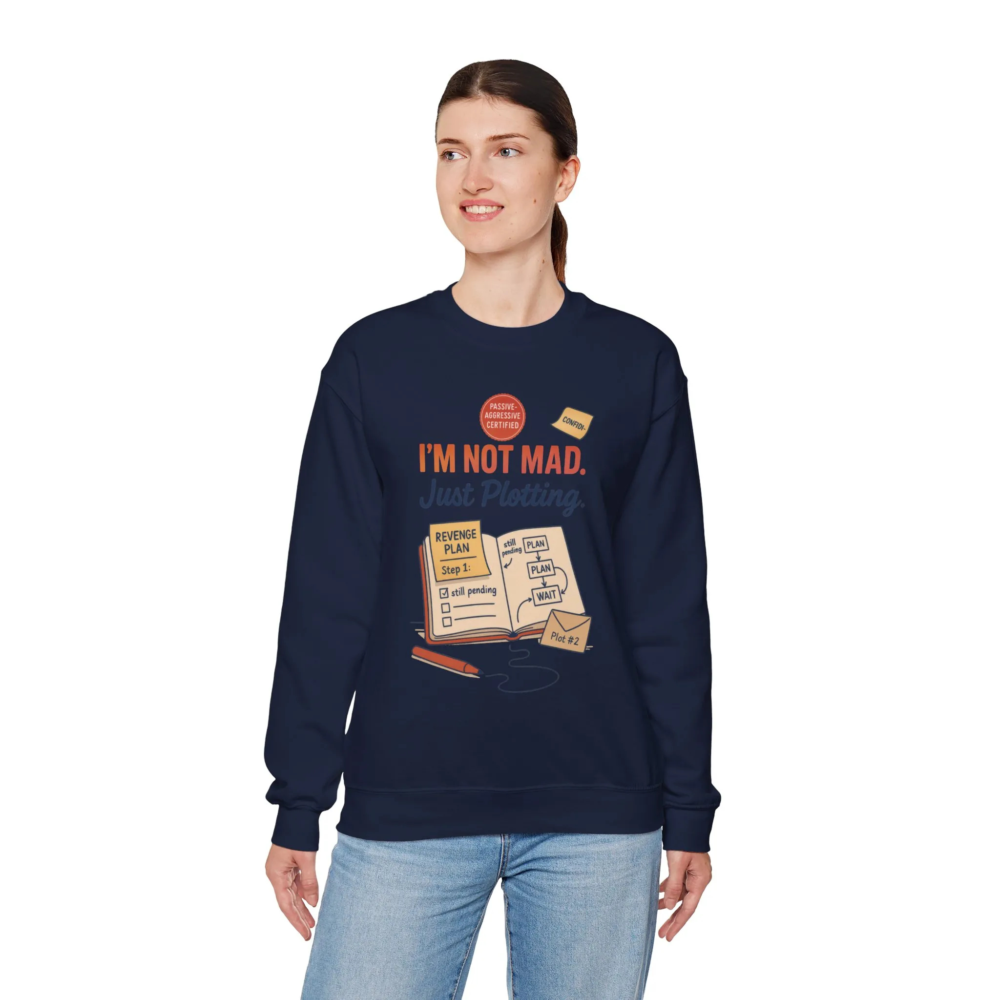 Funny Women's Revenge Sweatshirt, I'm Not Mad Just Plotting, Passive Aggressive Sarcastic Crewneck for Her, Funny Plotting Sweatshirt - Image 33