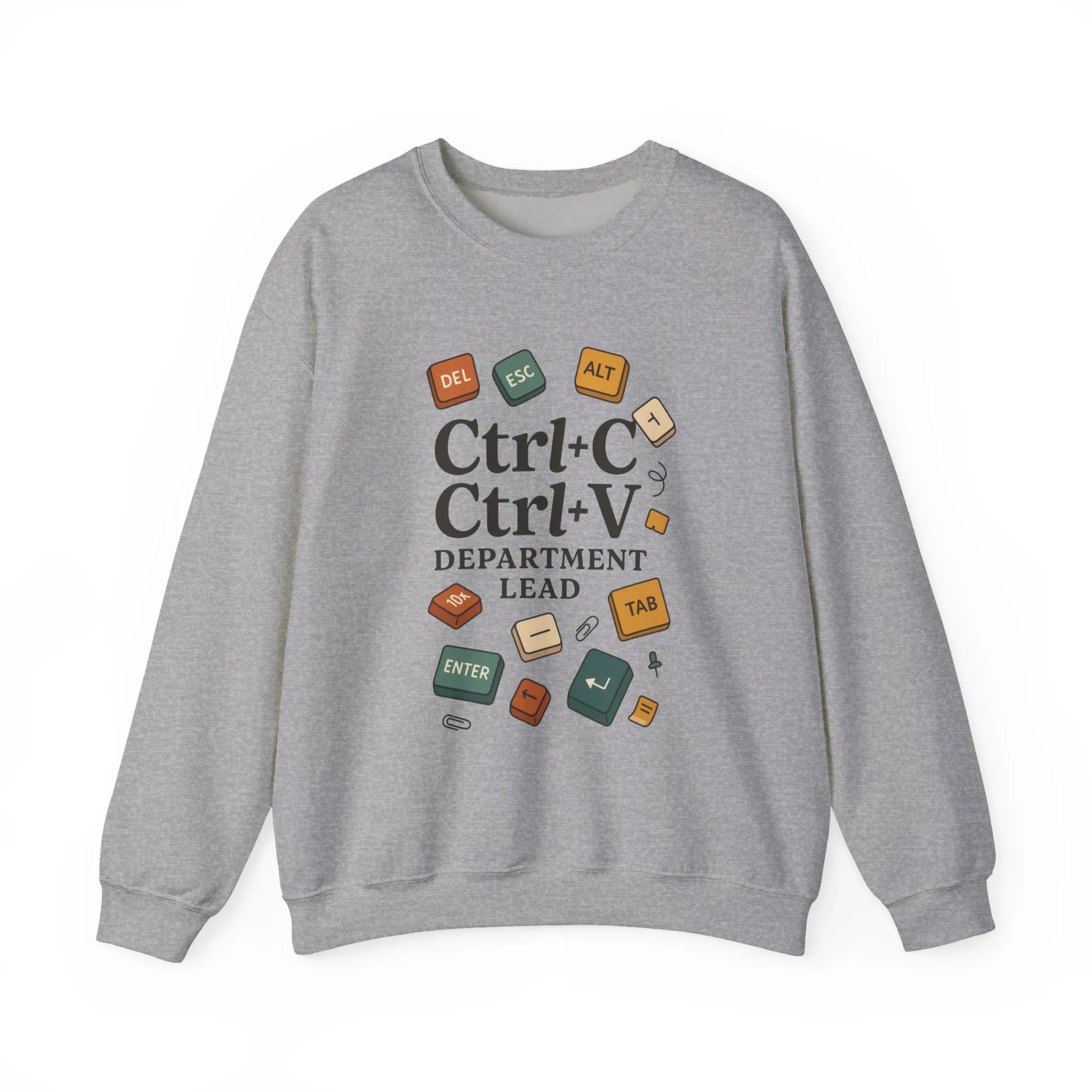 Funny Ctrl+C Ctrl+V Department Lead Sweatshirt, Unisex Crewneck, Gift for Tech Lovers, Office Humor, Cozy Casual Wear, Gift for a Coworker - Image 7