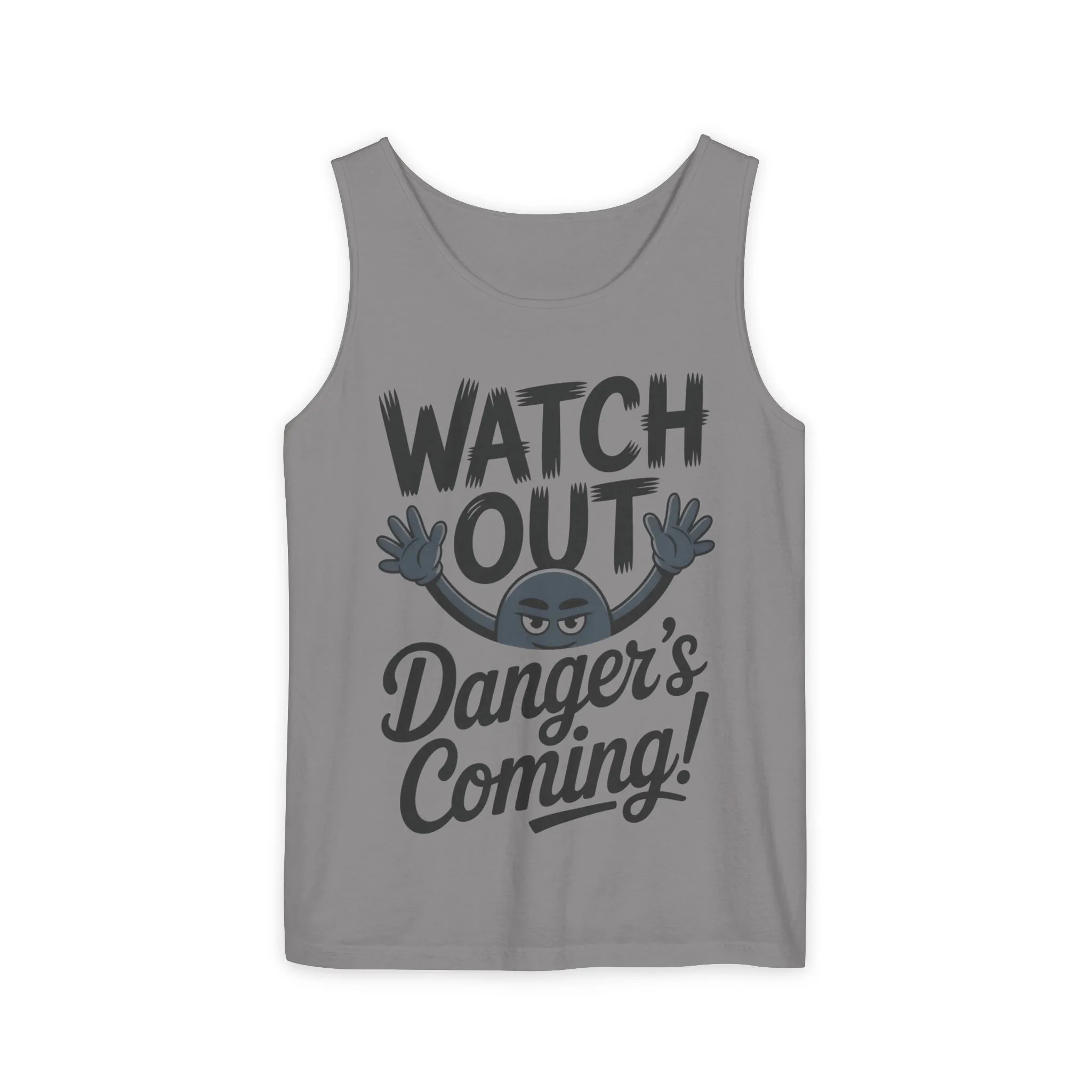 Watch Out! Danger's Coming, Mens Garment-Dyed Tank Top, Summer Tank, Trendy Mens Top, Fun Graphic Tee, Casual Wear, Gift for Him - Image 10
