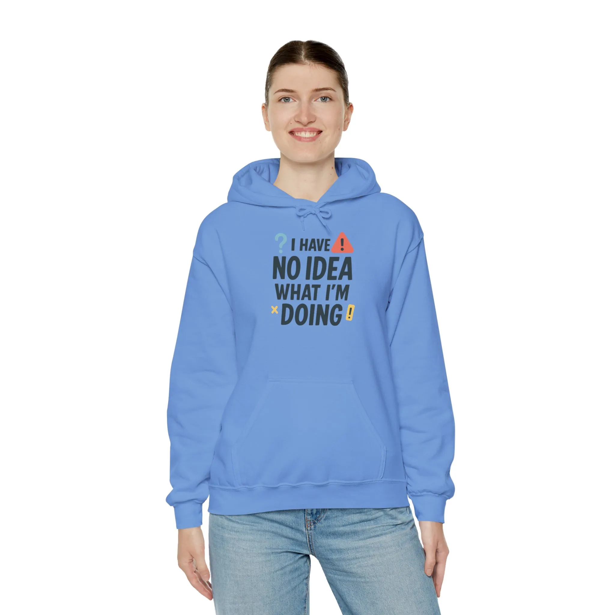 Funny Womens Hoodie, I Have No Idea What Im Doing, Chaotic Mood Sarcastic Sweatshirt for Her, Humor Hoodie, Cute Chaos Hoodie for Her - Image 24