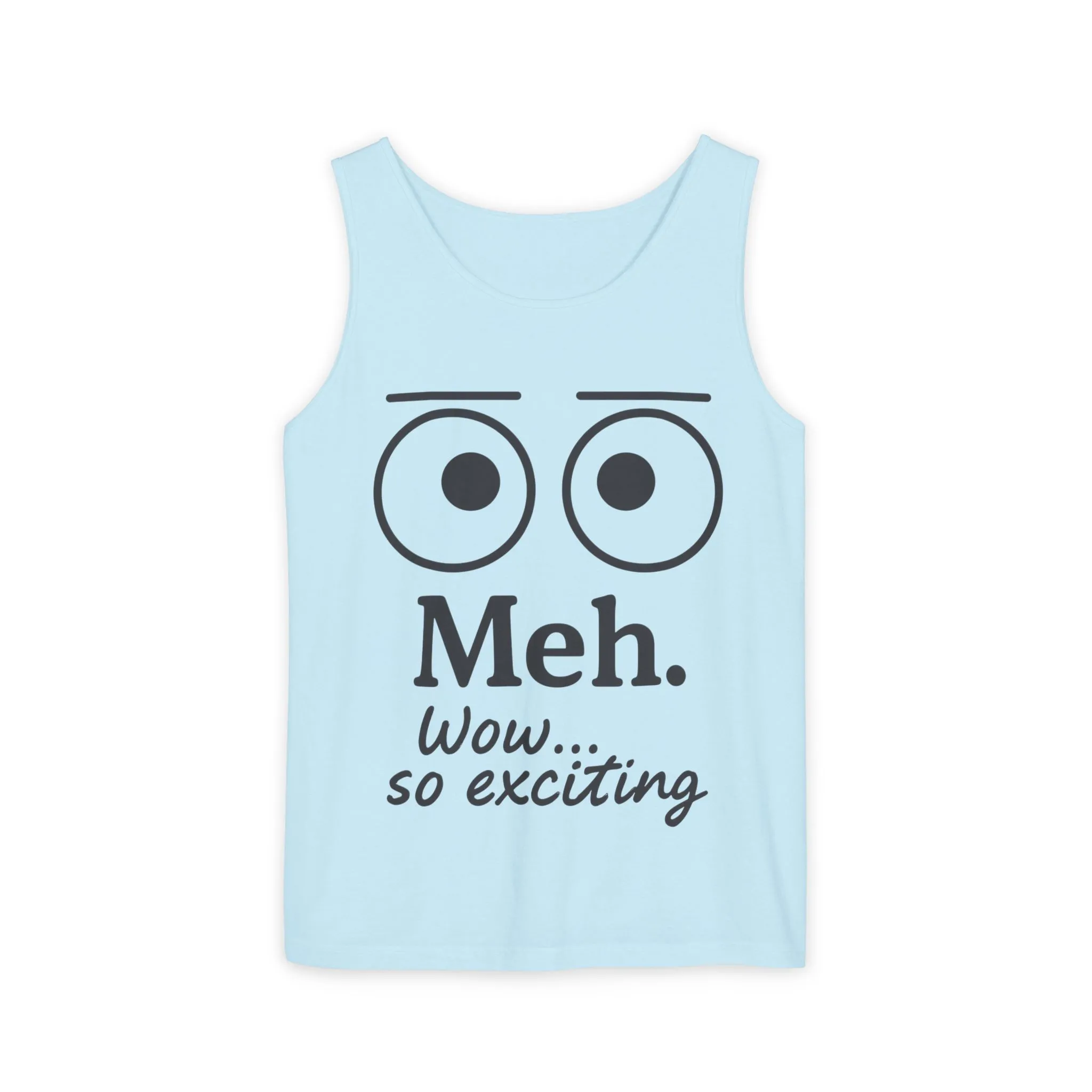 Womens Funny Graphic Tank Top with 'Meh. Wow... so exciting' Quote, Casual Wear, Summer Apparel, Gift for Friends, Humor Tank - Image 7