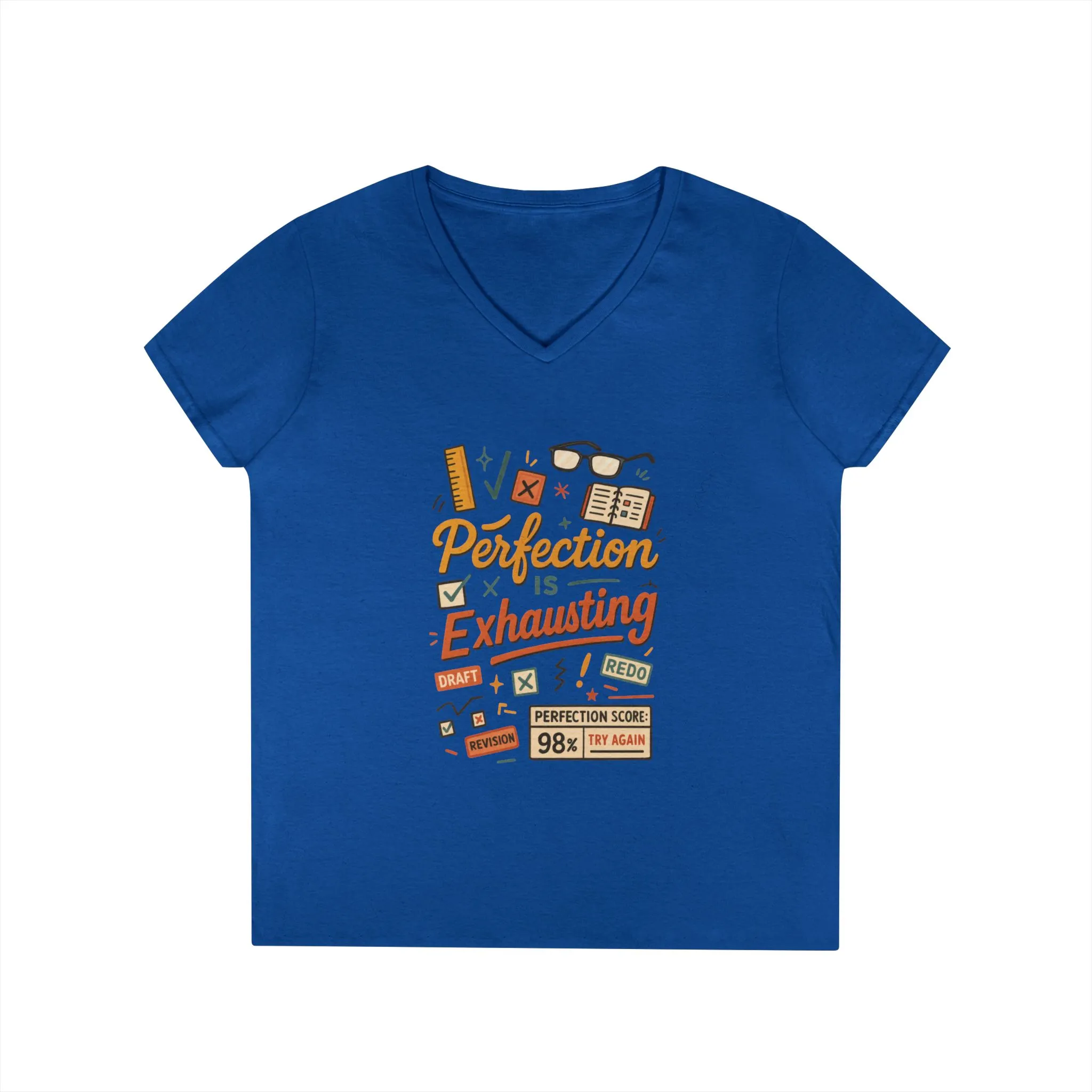V-Neck T-Shirt "Perfection is Exhausting", Casual Tee for Perfectionists, Gift for Graduates, Motivational Apparel, Study Wear, Work from - Image 16