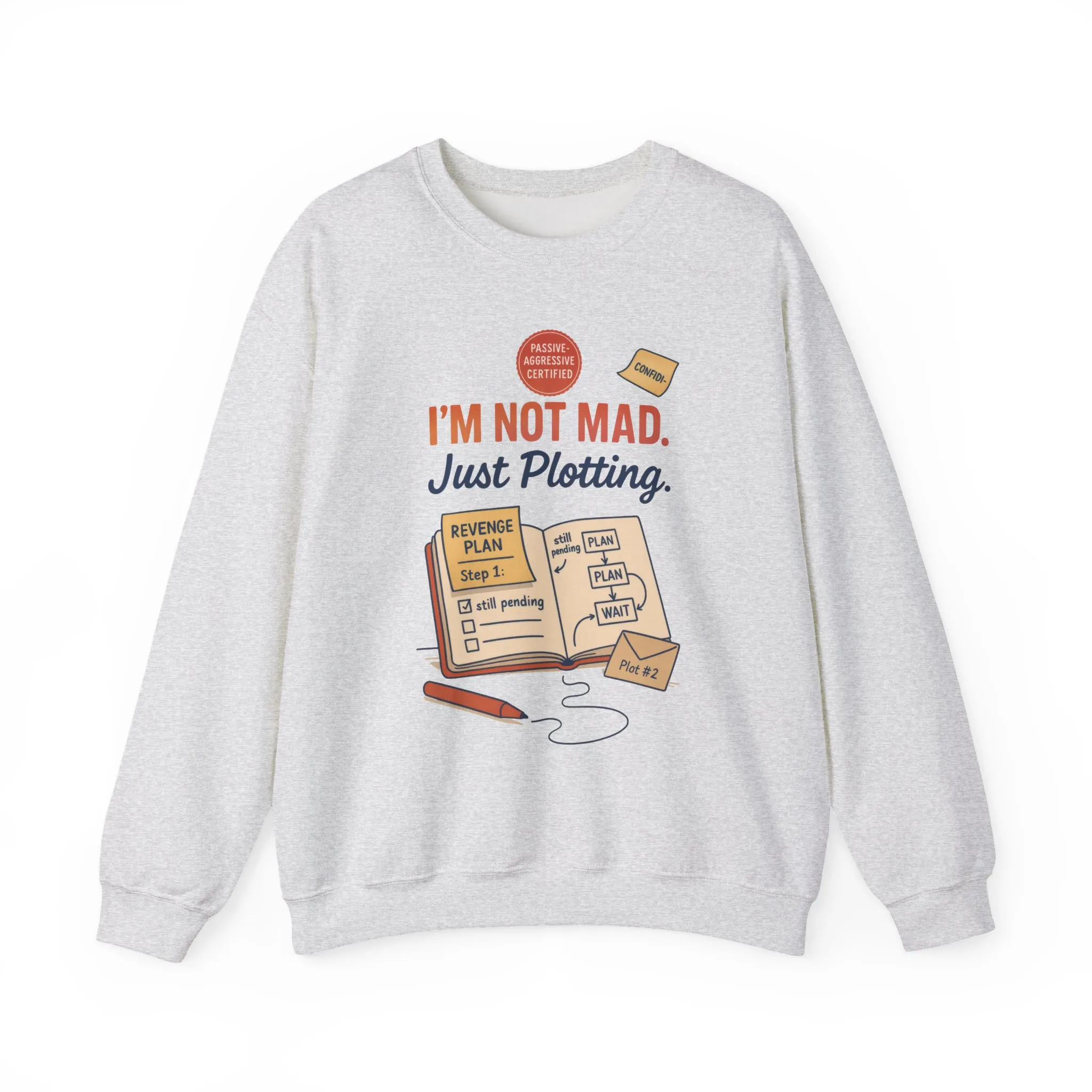 Funny Women's Revenge Sweatshirt, I'm Not Mad Just Plotting, Passive Aggressive Sarcastic Crewneck for Her, Funny Plotting Sweatshirt - Image 7
