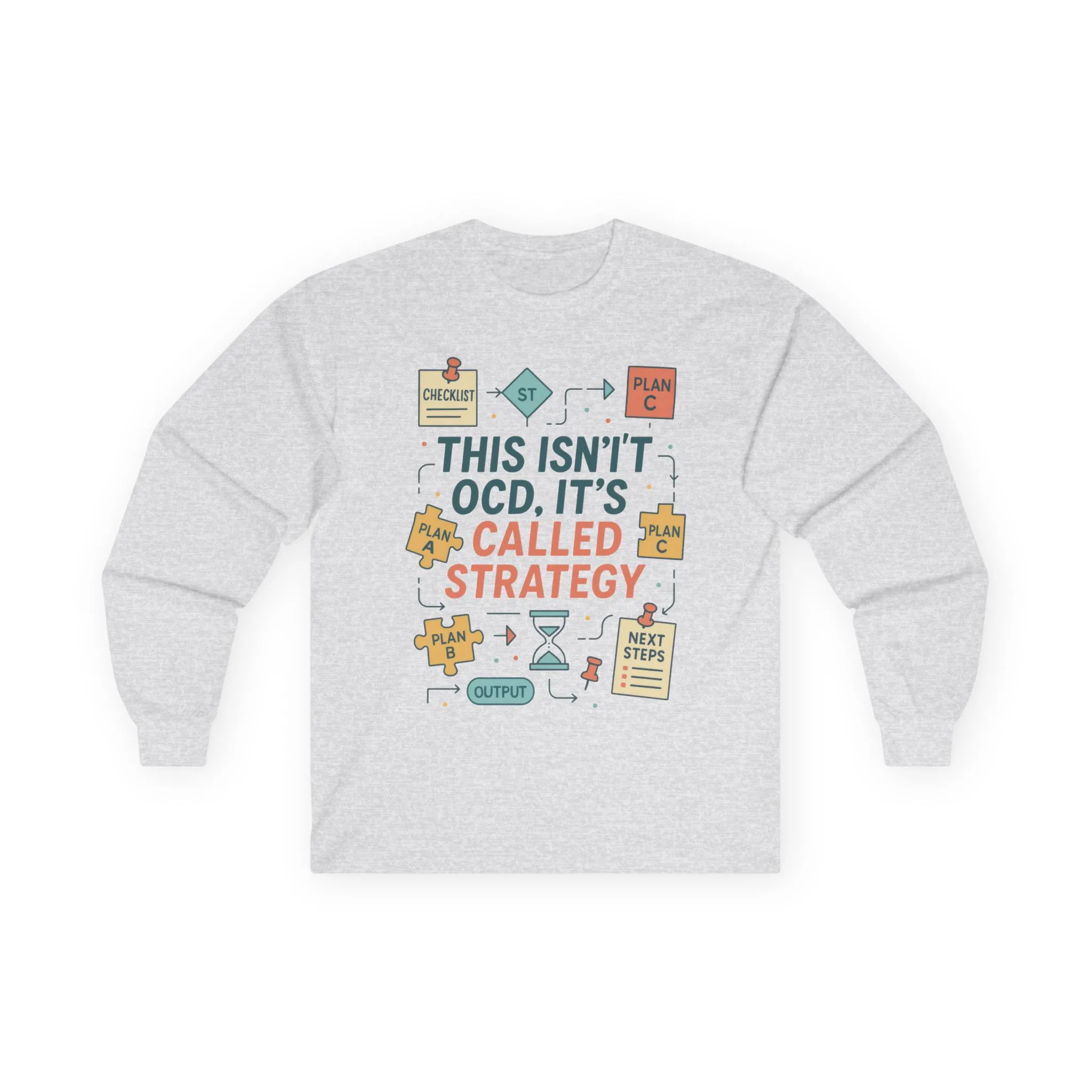 Unisex This Isnt OCD Its Called Strategy Long Sleeve Tee, Perfect Gift for Strategists, Project Managers, Birthday, Team Building, Planning - Image 4