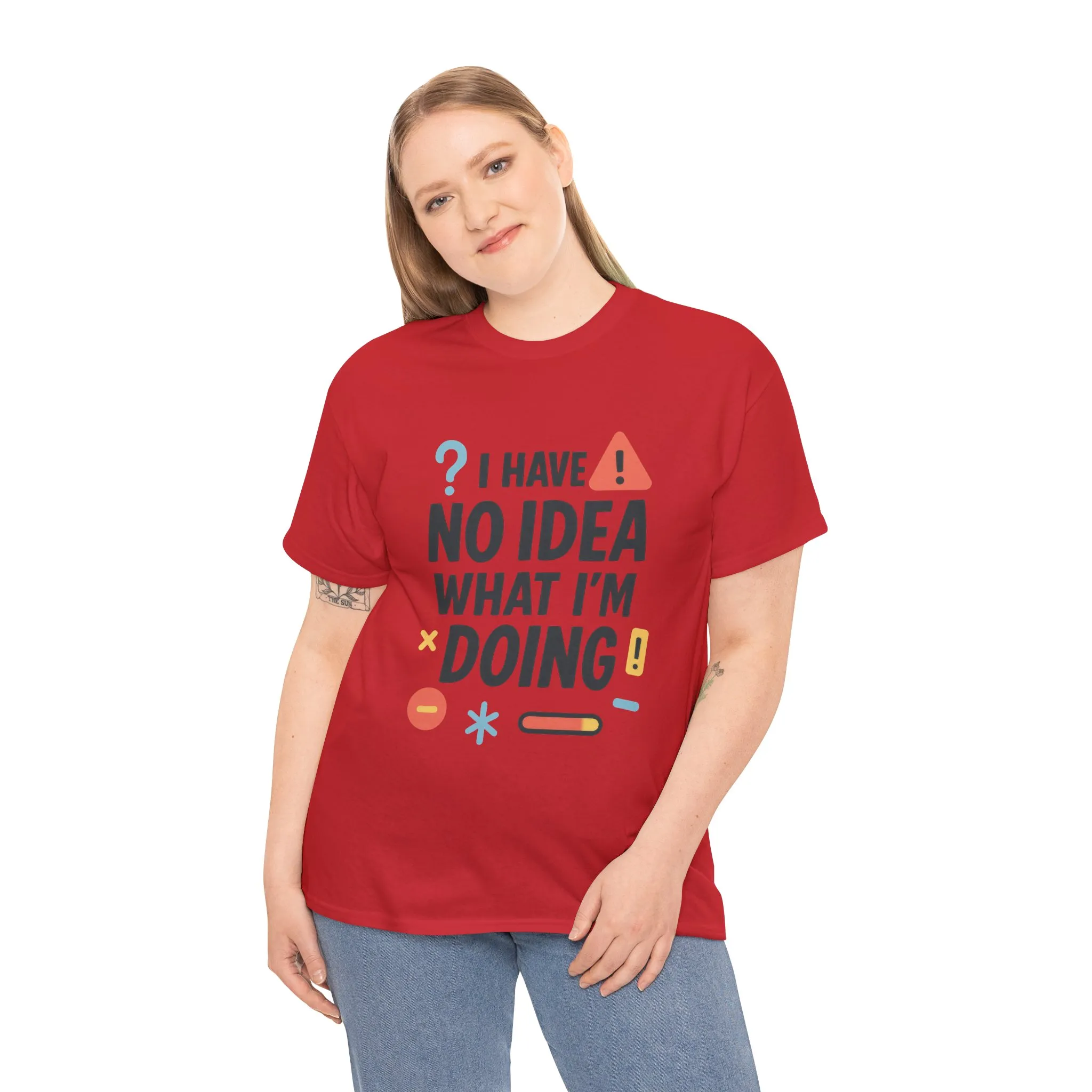 Funny Womens T-Shirt , I Have No Idea What Im Doing, Sarcastic Chaos Humor Tee for Her, Humor Shirt, Cute Chaos Mood Tee for Her - Image 36