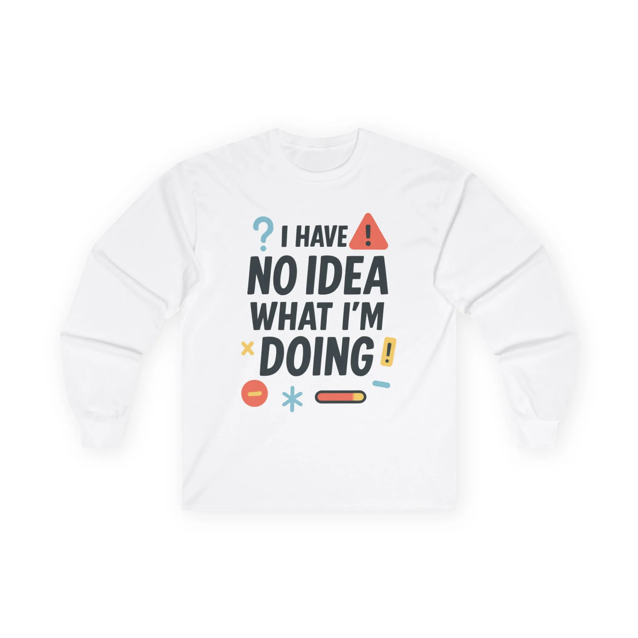Funny Womens Long Sleeve Tee, I Have No Idea What Im Doing Shirt, Quirky Cotton Tee, Casual Wear, Humor Apparel, Cute Chaos Mood Long Sleeve - Image 4