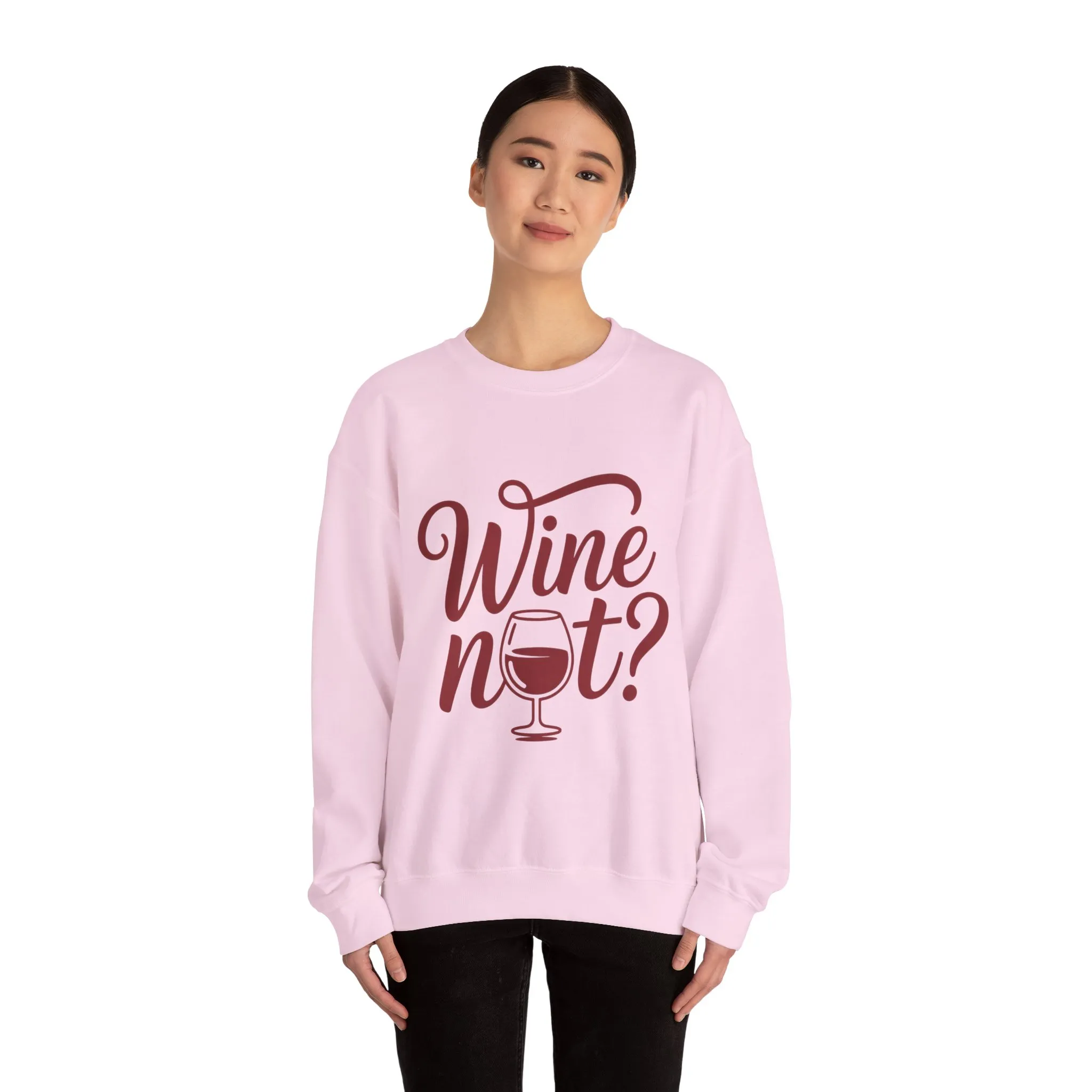 Wine Not? Funny Unisex Crewneck Sweatshirt, Cute Wine Lover Gift, Cozy Wine Quote Pullover, Humorous Drinking Sweater, for Wine Parties - Image 29