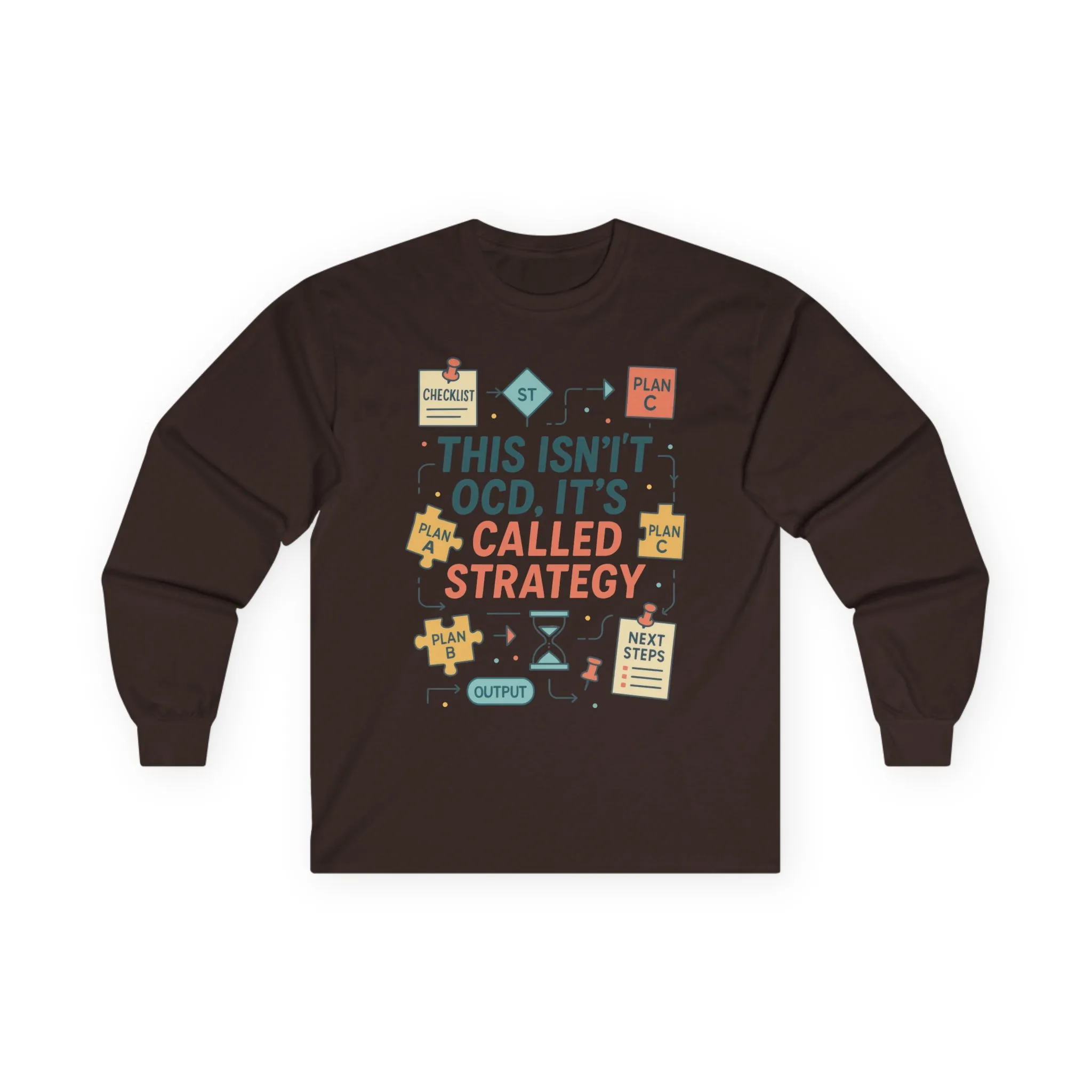 Unisex This Isnt OCD Its Called Strategy Long Sleeve Tee, Perfect Gift for Strategists, Project Managers, Birthday, Team Building, Planning - Image 13
