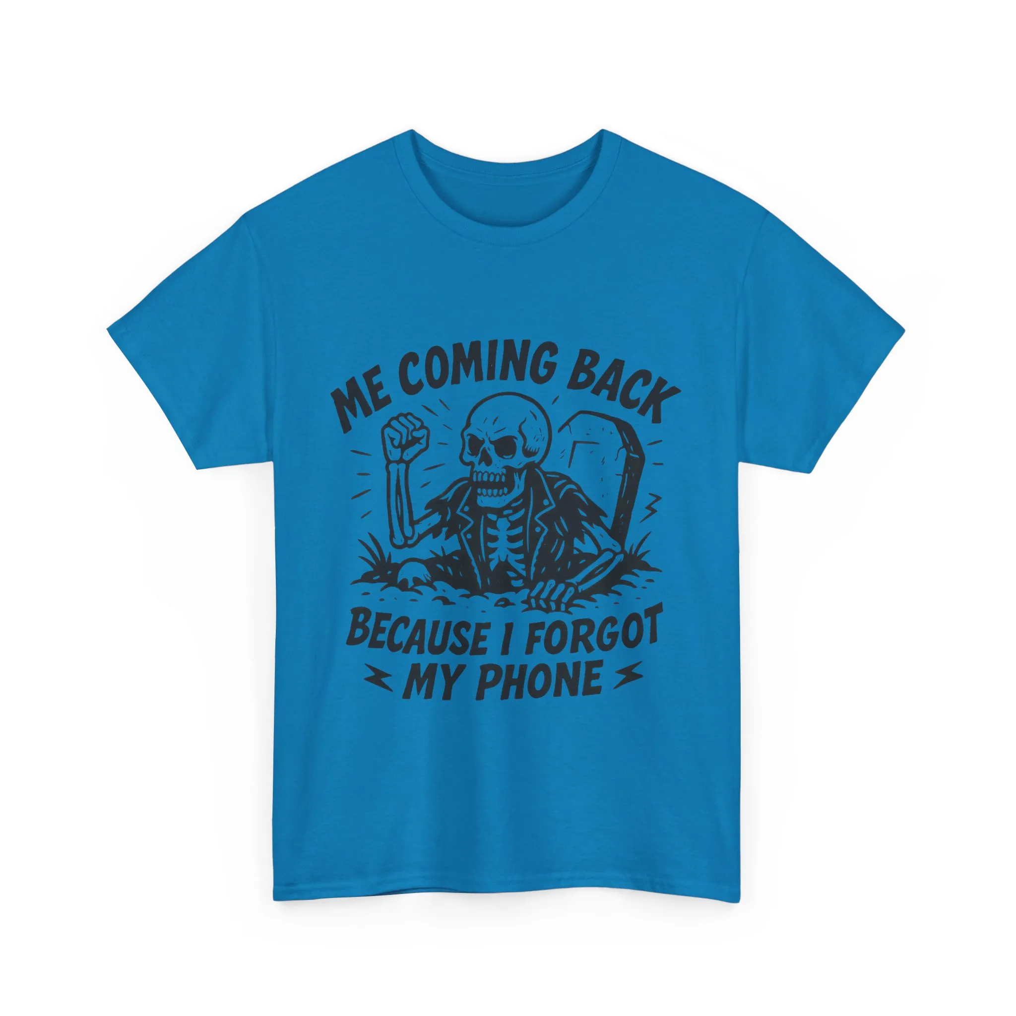 Forgot My Phone T-Shirt, Funny Skeleton Coming Back From Grave Tee, Dark Humor Shirt for Men, Humor Tee, funny skull shirt - Image 22