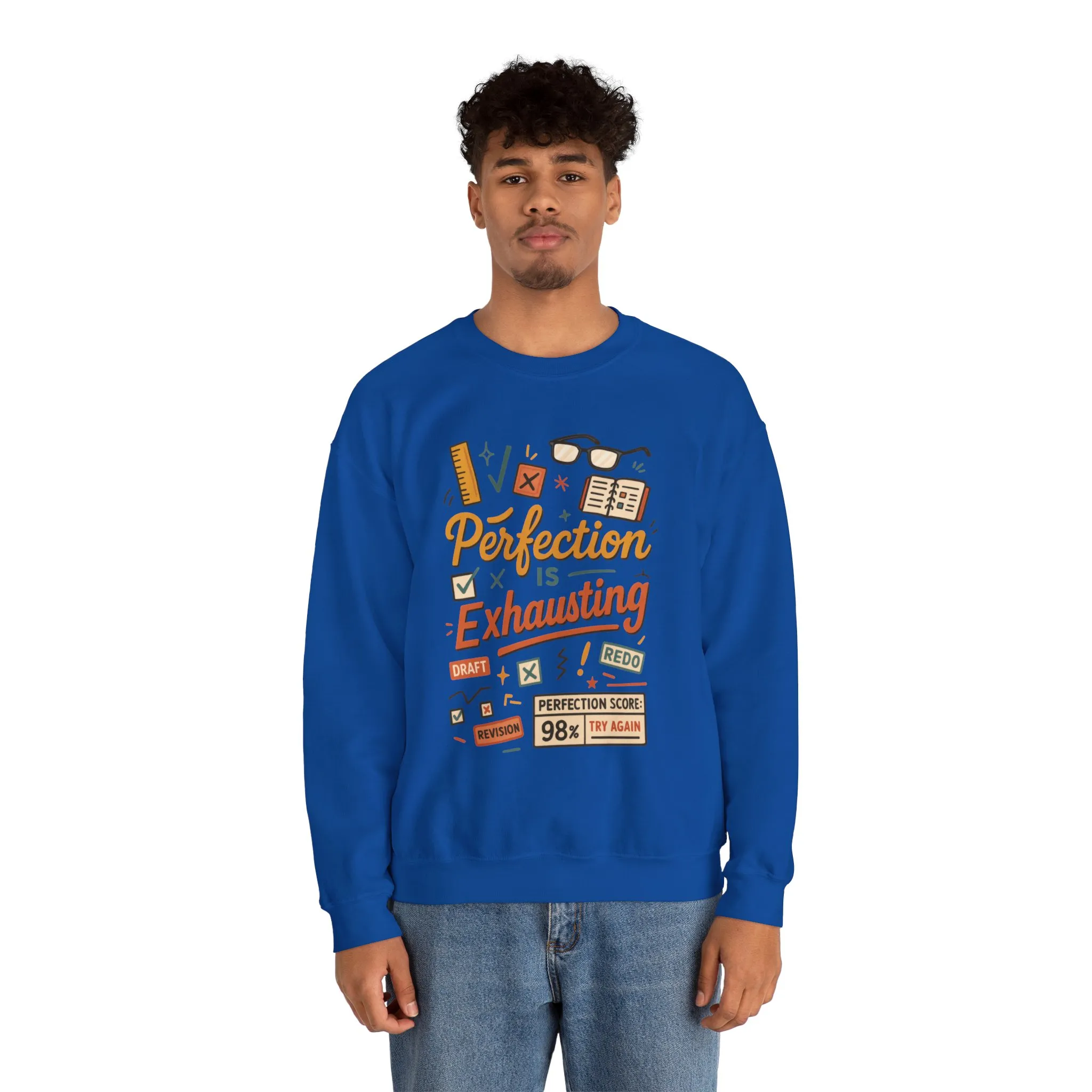 Exhausting Perfection Crewneck Sweatshirt, Funny Gift for Students, Cozy Unisex Sweater, Gift for Graduates, Motivational Apparel - Image 43