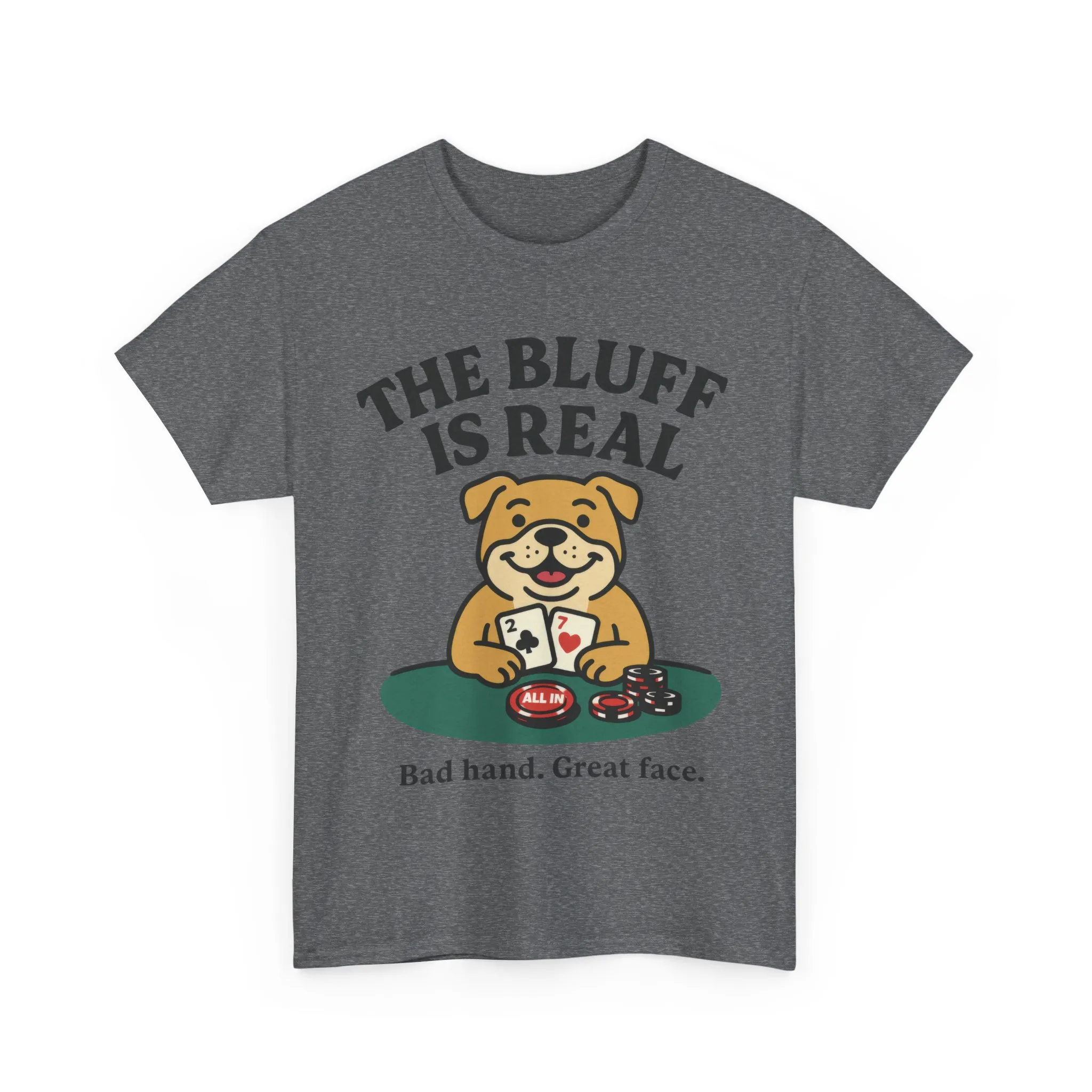 Funny Dog Poker Tee, The Bluff is Real, Animal Lover Gift, Unisex Casino Humor Gift, Poker Night Apparel, Cute Pet Humor T-Shirt - Image 8