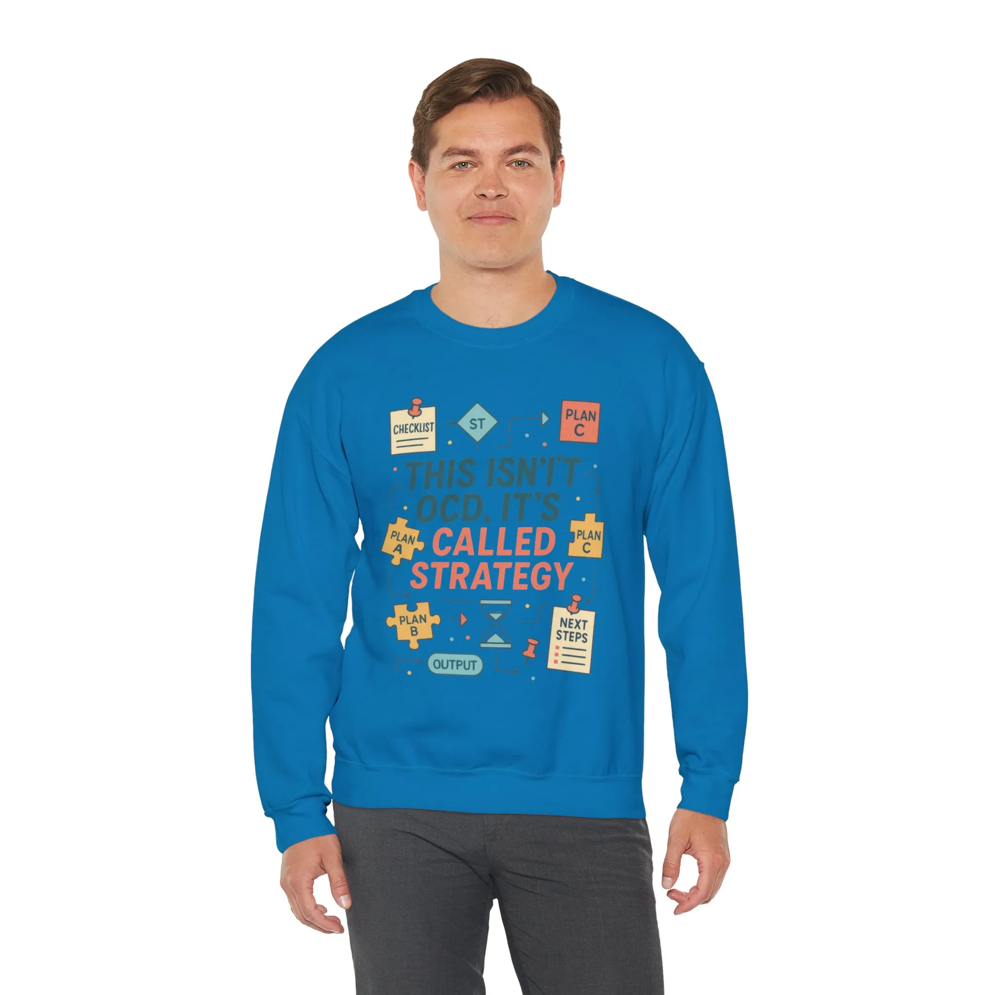 Funny Mens Strategy Sweatshirt, This Isnt OCD Its Called Strategy, Smart Planning Pullover Gift for Him, Gift for Strategists - Image 14