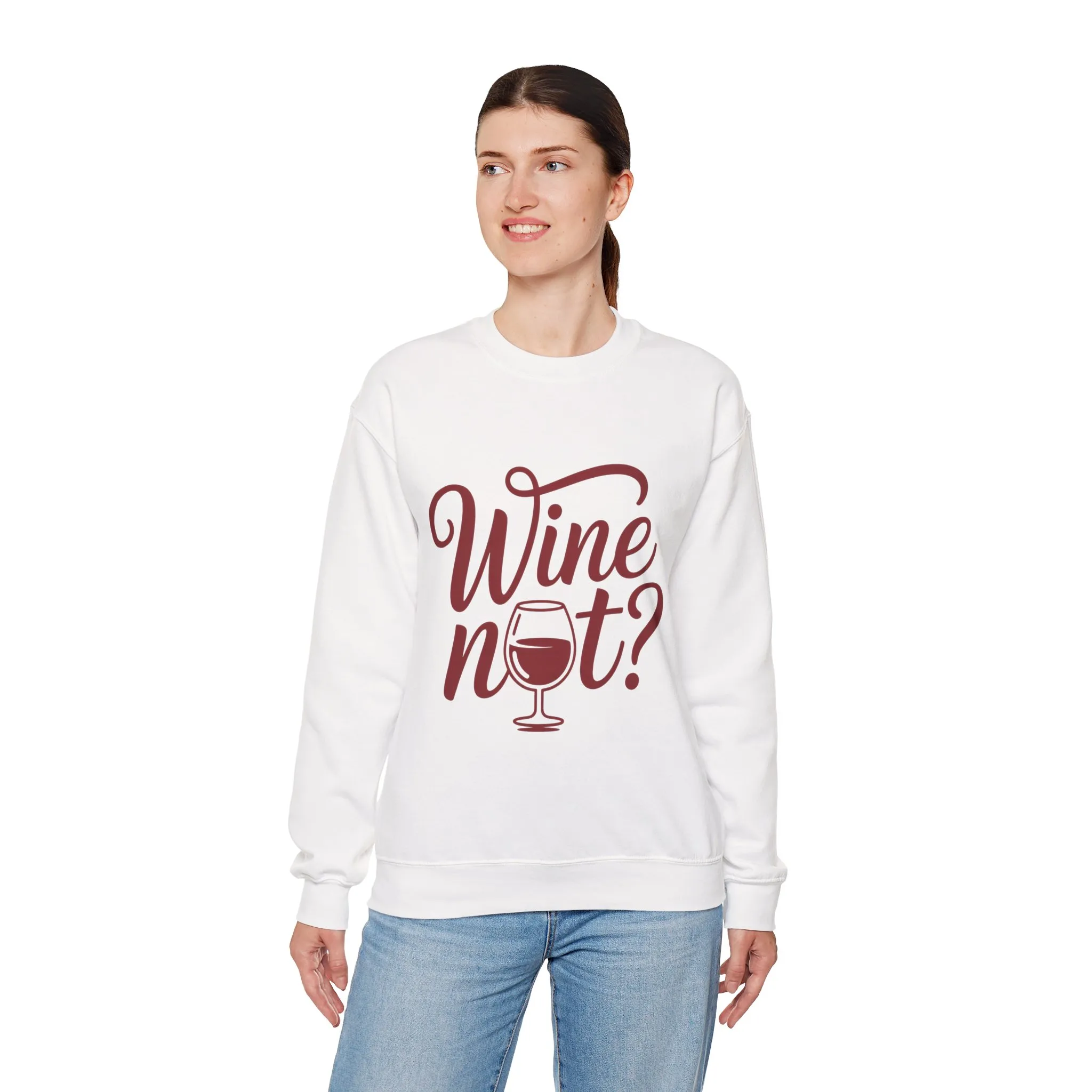 Wine Not? Funny Unisex Crewneck Sweatshirt, Cute Wine Lover Gift, Cozy Wine Quote Pullover, Humorous Drinking Sweater, for Wine Parties - Image 6