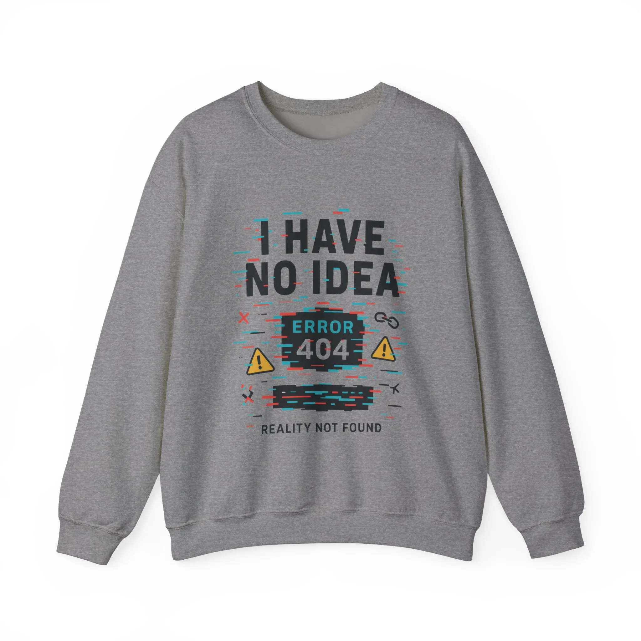 Error 404 Humor Crewneck Sweatshirt, Comfy Unisex Oversized Sweater, Fun Casual Wear, Tech Lover Gift, Everyday Loungewear