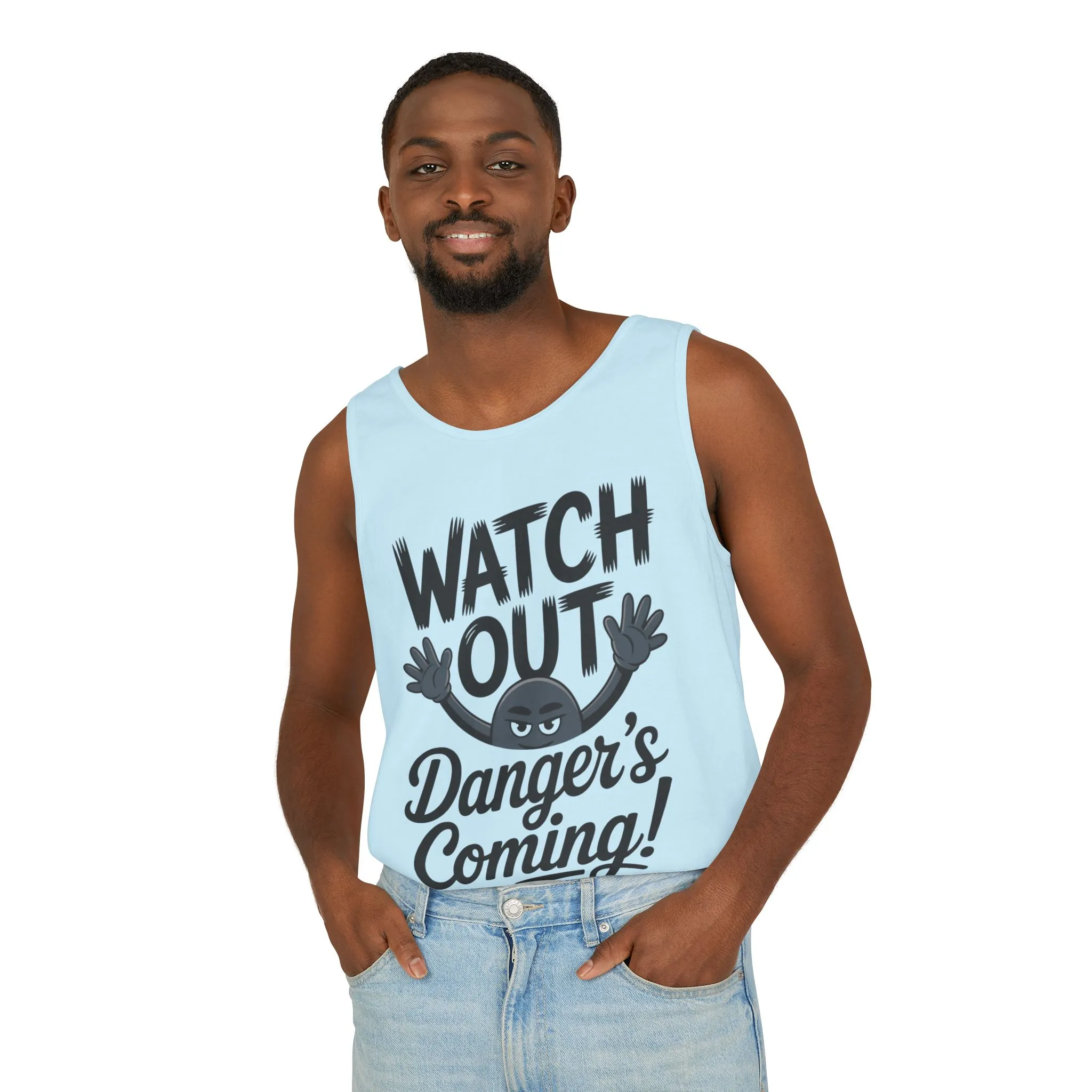Watch Out! Danger's Coming, Mens Garment-Dyed Tank Top, Summer Tank, Trendy Mens Top, Fun Graphic Tee, Casual Wear, Gift for Him - Image 42