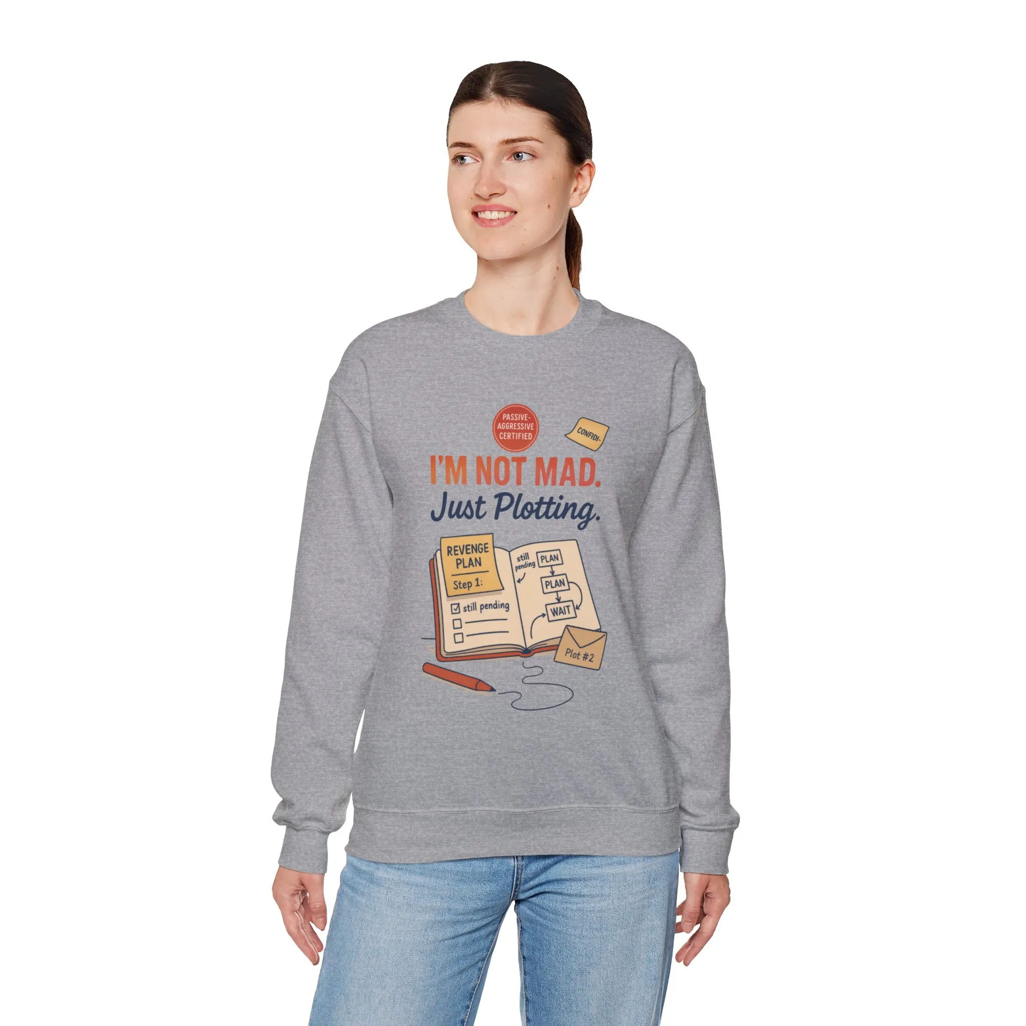 Funny Women's Revenge Sweatshirt, I'm Not Mad Just Plotting, Passive Aggressive Sarcastic Crewneck for Her, Funny Plotting Sweatshirt - Image 12