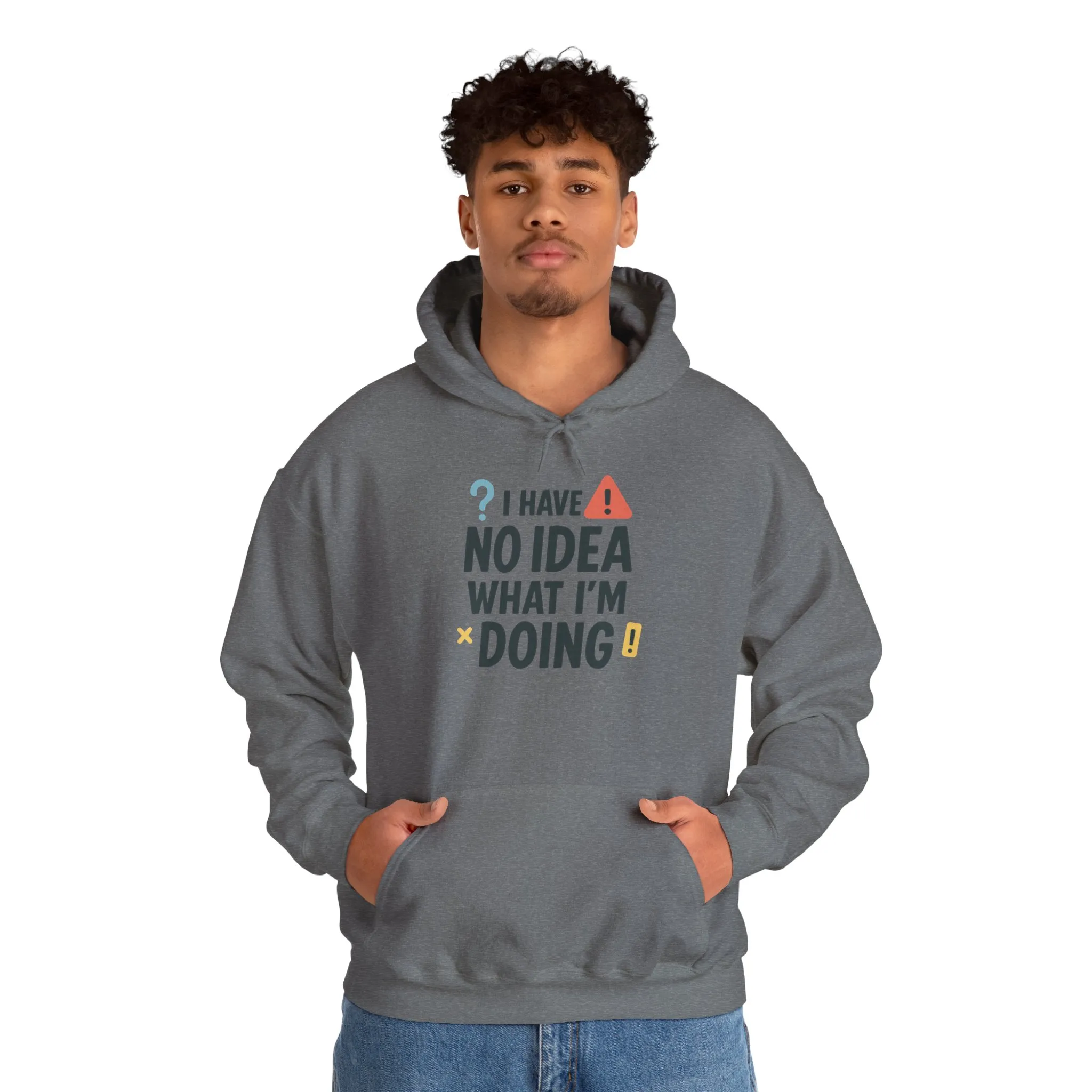 Funny Mens Hoodie, I Have No Idea What Im Doing, Chaos Energy Sweatshirt for Him, Funny Quote Hoodie - Image 16