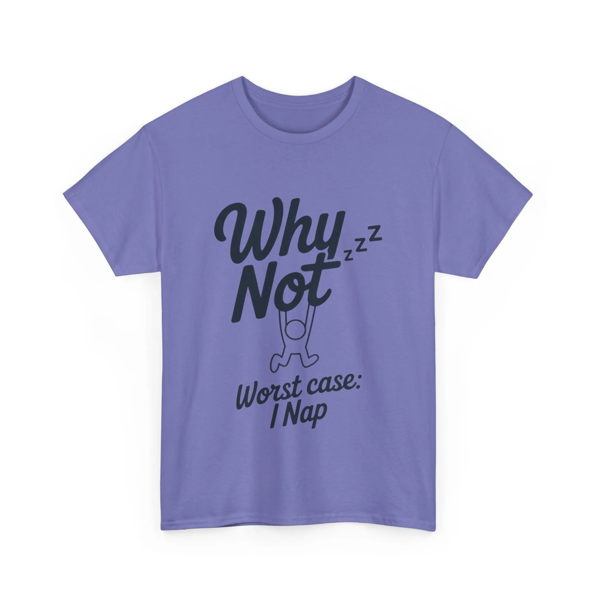 Why Not Quote T-Shirt, Bold Motivational Unisex Heavy Cotton Tee, Casual Statement Shirt, Minimalist Typography Gift Idea,Motivational Quote - Image 27