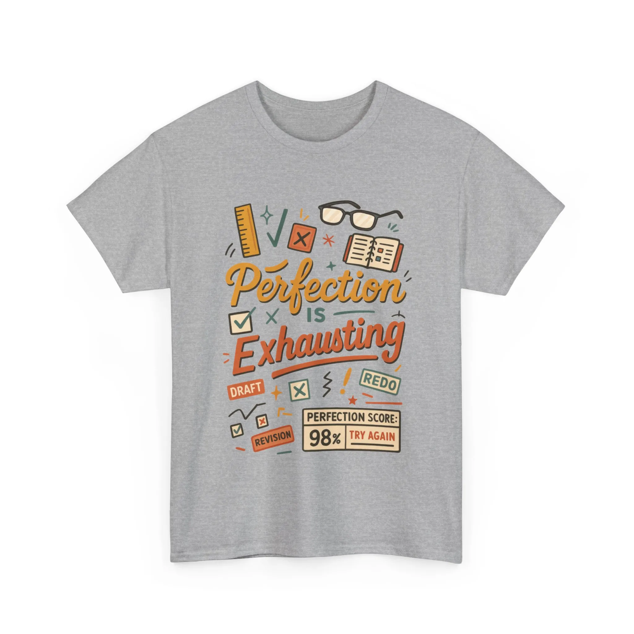 Perfection is Exhausting Tee, Funny T-Shirt for Students, Relaxed Fit Unisex Top, Gift for Graduates, Motivational Apparel, Casual Wear - Image 5