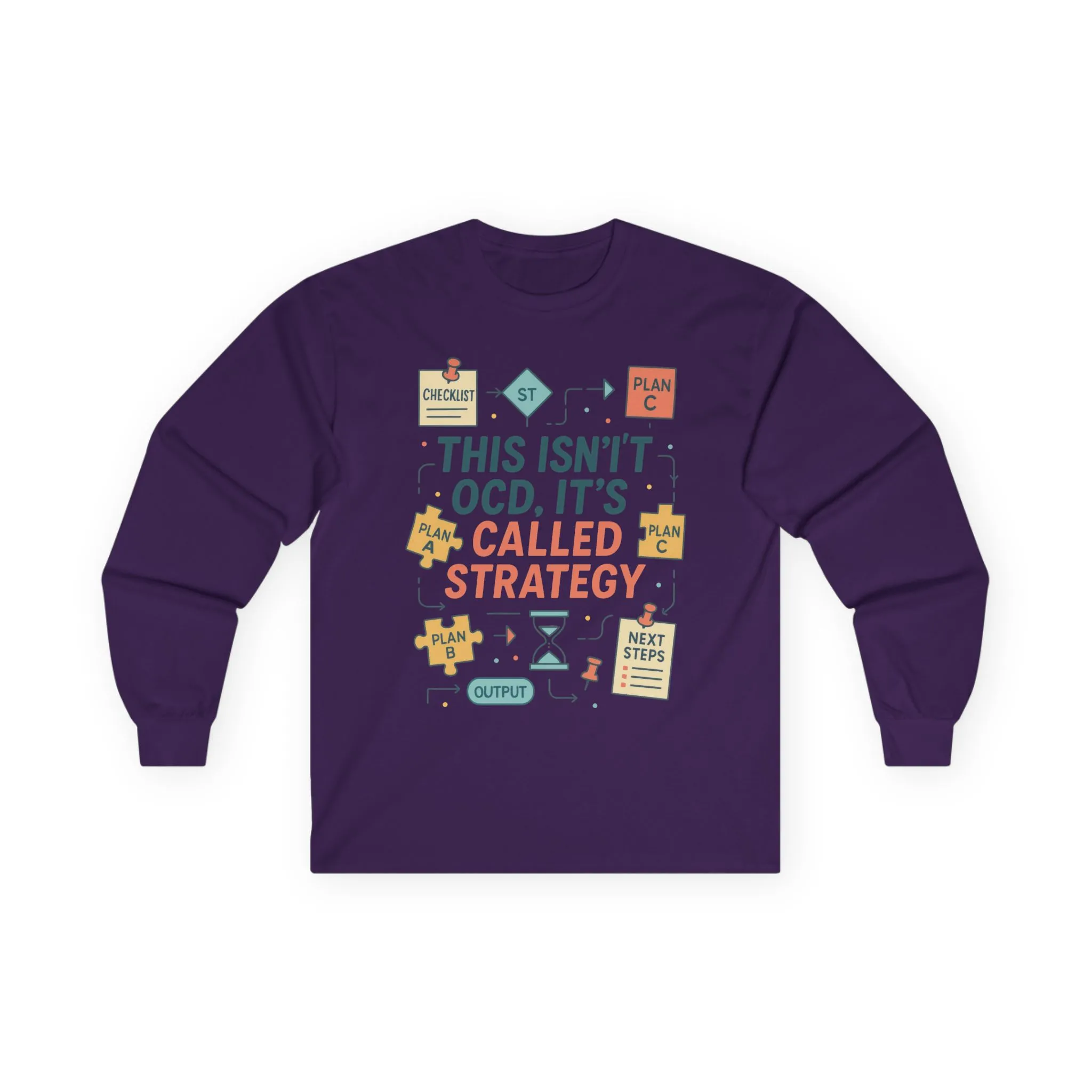 Unisex This Isnt OCD Its Called Strategy Long Sleeve Tee, Perfect Gift for Strategists, Project Managers, Birthday, Team Building, Planning - Image 22