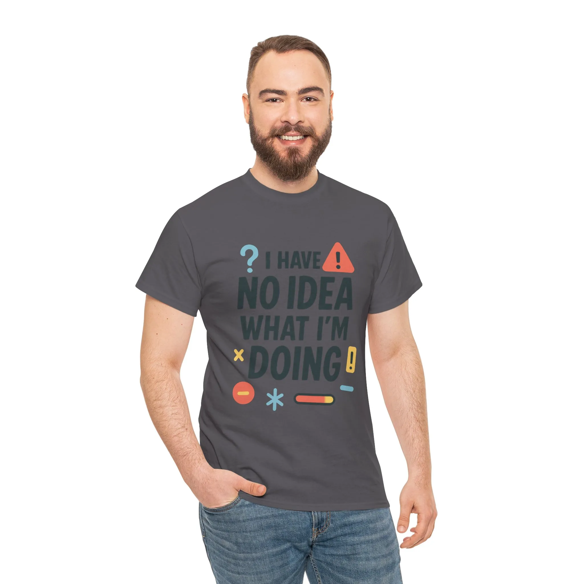 Funny Mens T-Shirt, I Have No Idea What Im Doing, Sarcastic Chaos Humor Tee for Him, Humor Shirt, Funny Graphic Tee - Image 35