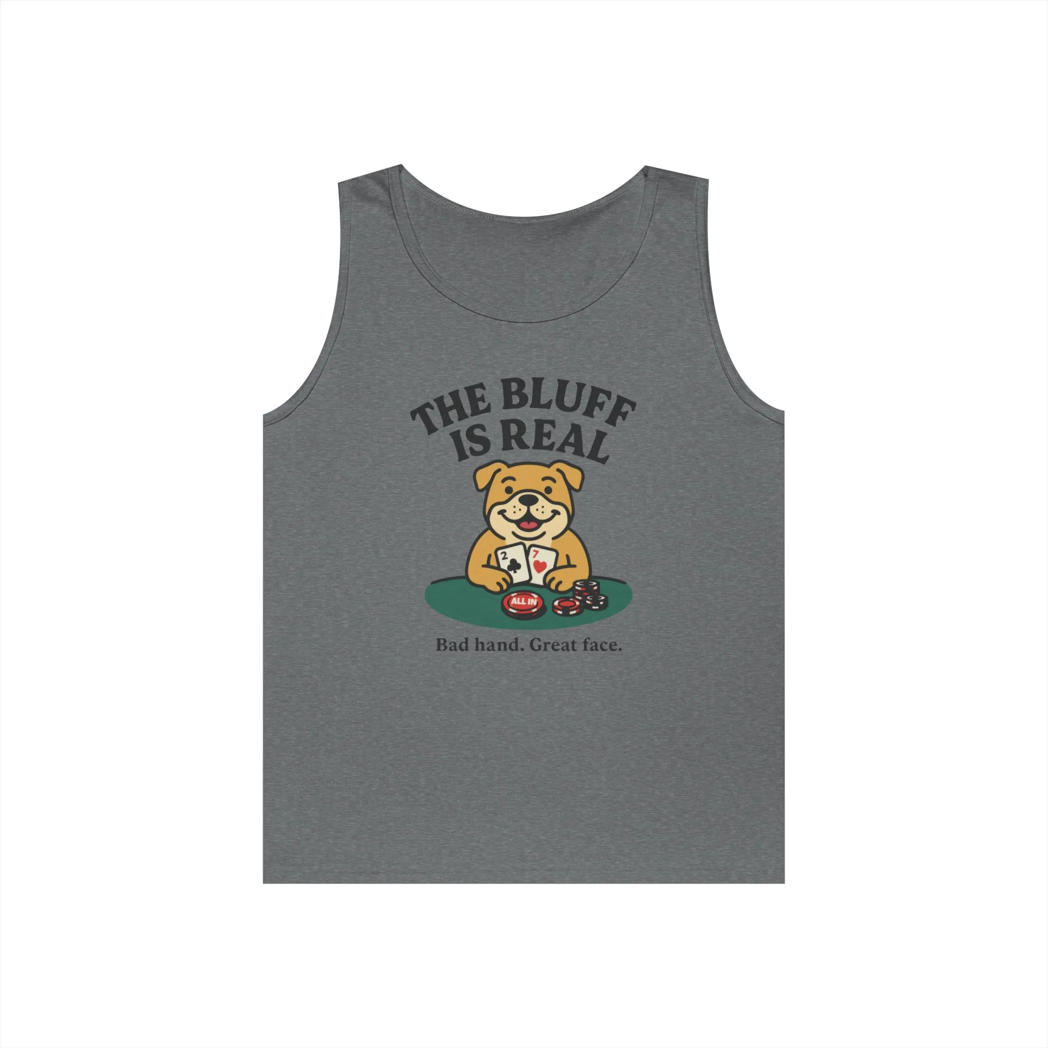 Funny Dog Poker Tank Top, The Bluff is Real Tee, Animal Lover Gift, Unisex Casino Humor Gift, Poker Night Apparel, Cute Pet Humor T-Shirt