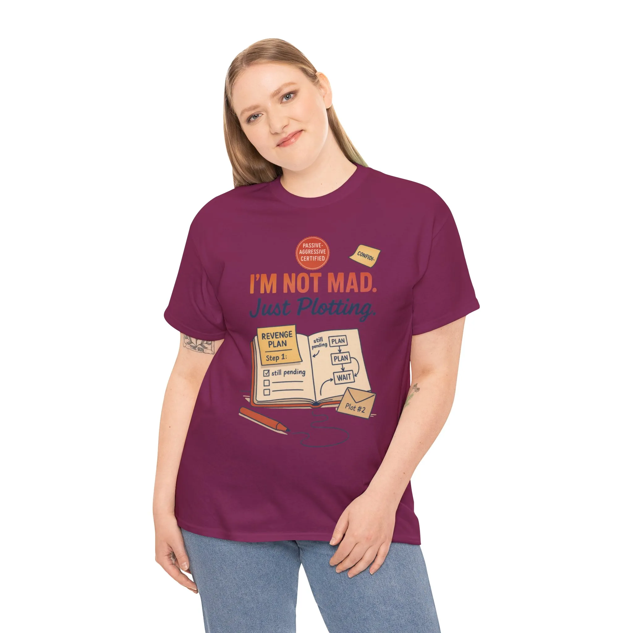 Sarcastic Women's T-Shirt, I'm Not Mad Just Plotting, Funny Passive Aggressive Revenge Tee, Funny Women's Heavy Cotton Tee, Humor Apparel