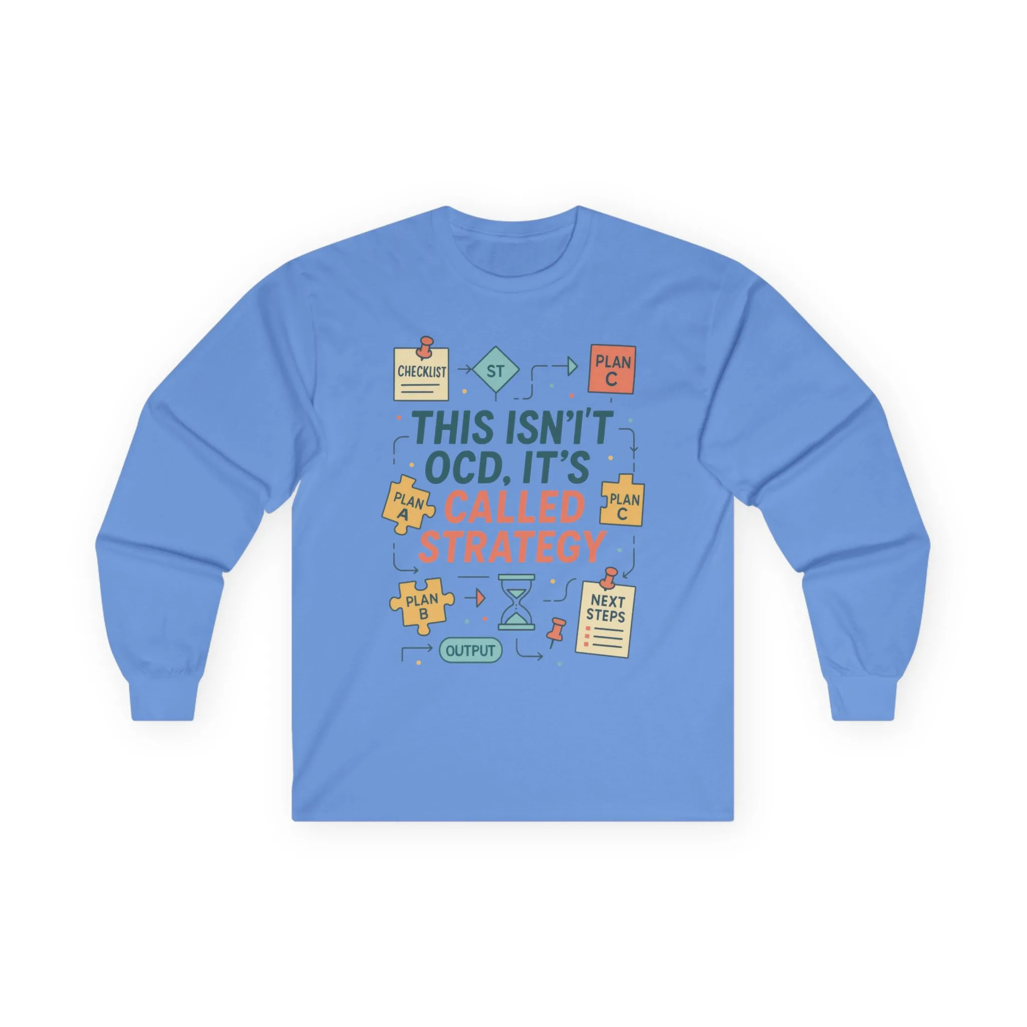 Unisex This Isnt OCD Its Called Strategy Long Sleeve Tee, Perfect Gift for Strategists, Project Managers, Birthday, Team Building, Planning - Image 16