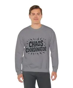Chaos Coordinator Crewneck Men's Sweatshirt, Funny Gift for Men, Casual Wear, Unique Sweatshirt, Perfect for Everyday Style, Cozy Apparel
