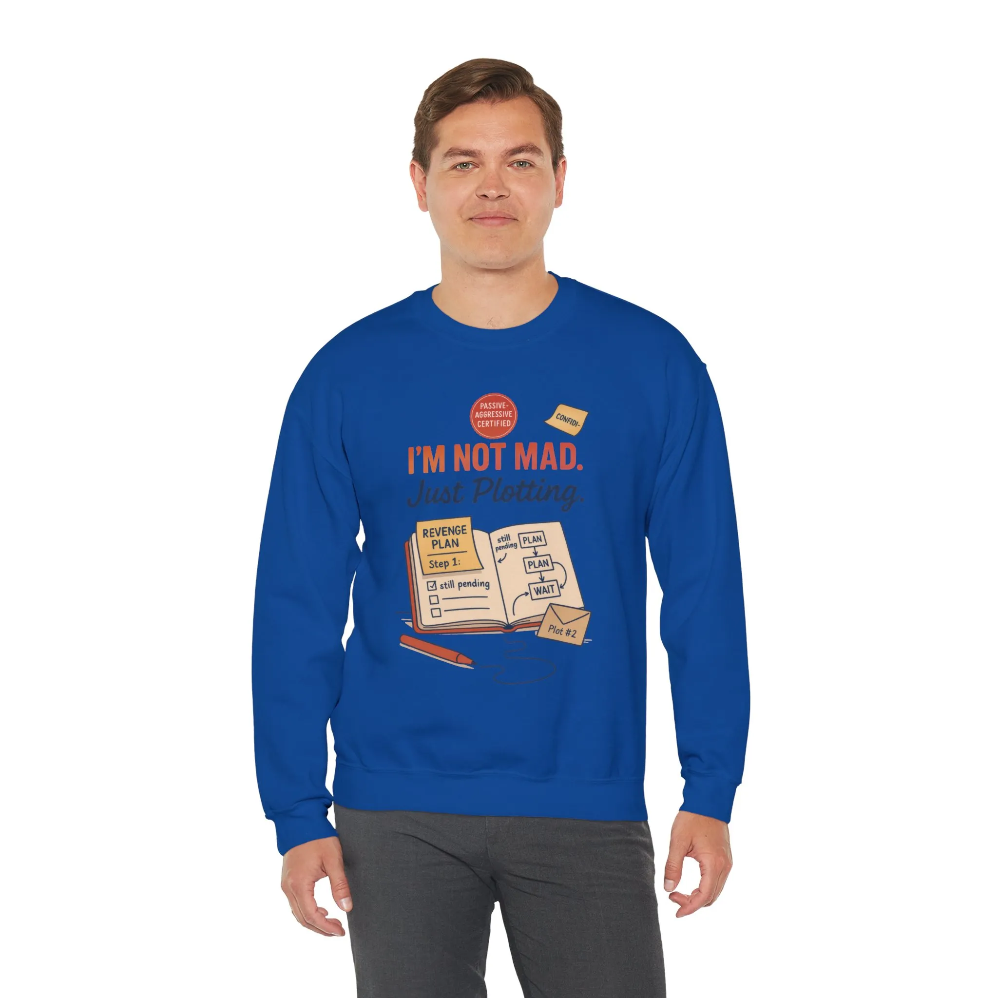 Funny Mens Revenge Sweatshirt, Im Not Mad Just Plotting, Passive Aggressive Sarcastic Crewneck for Him - Image 26