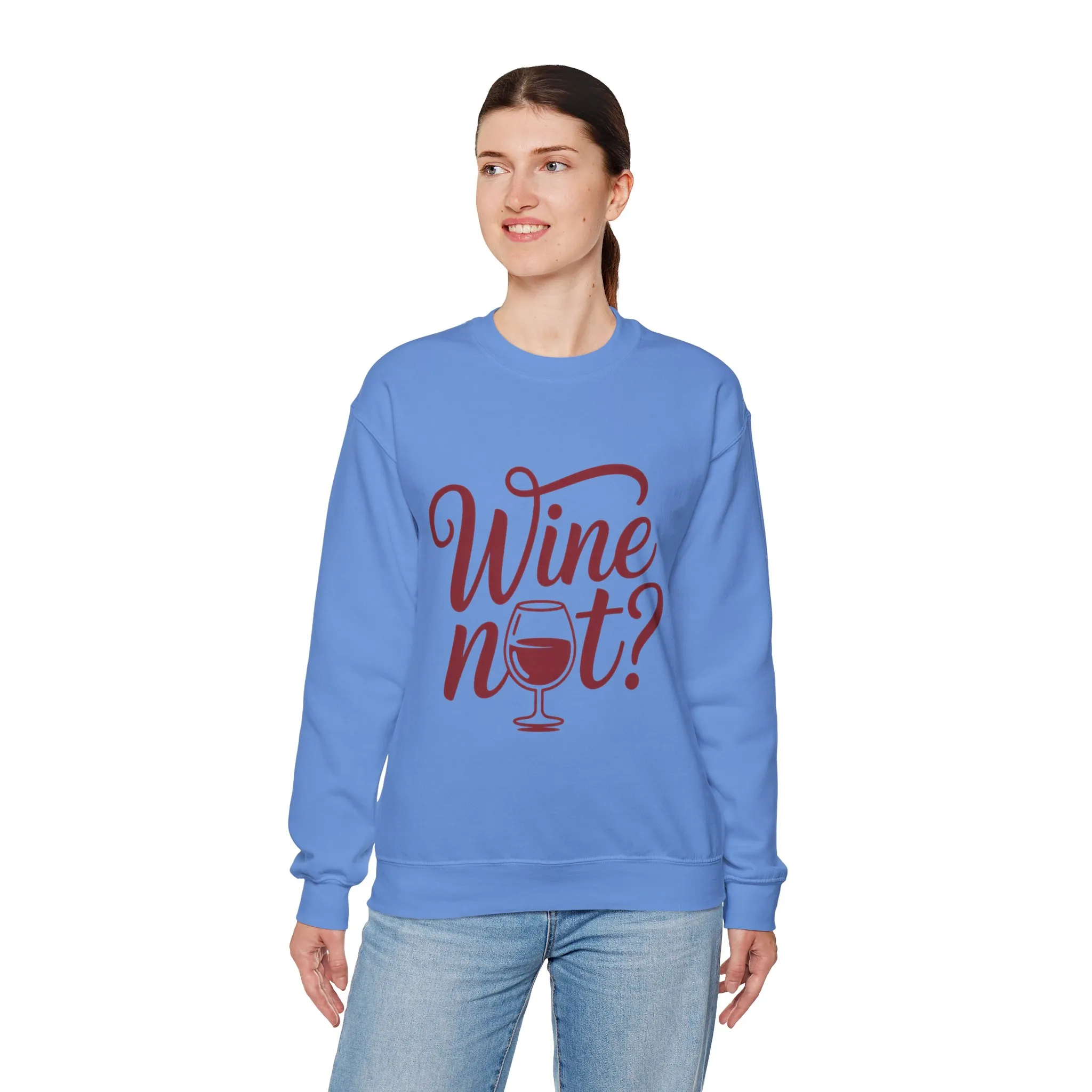 Wine Not? Funny Unisex Crewneck Sweatshirt, Cute Wine Lover Gift, Cozy Wine Quote Pullover, Humorous Drinking Sweater, for Wine Parties - Image 15