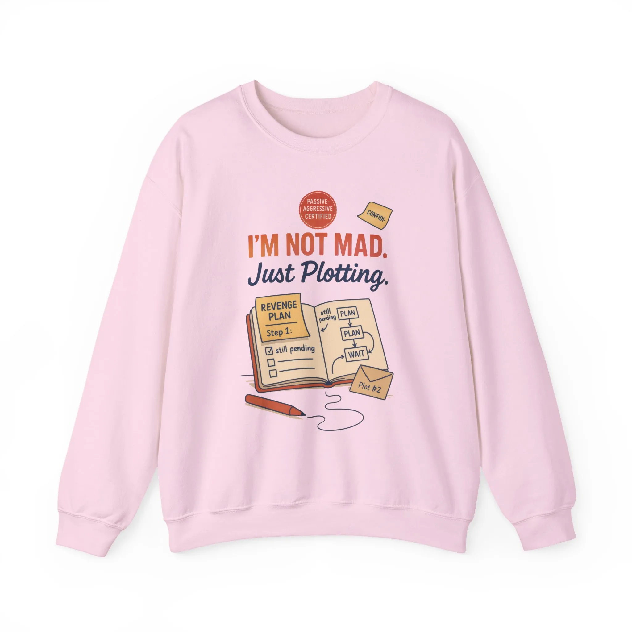 Funny Women's Revenge Sweatshirt, I'm Not Mad Just Plotting, Passive Aggressive Sarcastic Crewneck for Her, Funny Plotting Sweatshirt - Image 2