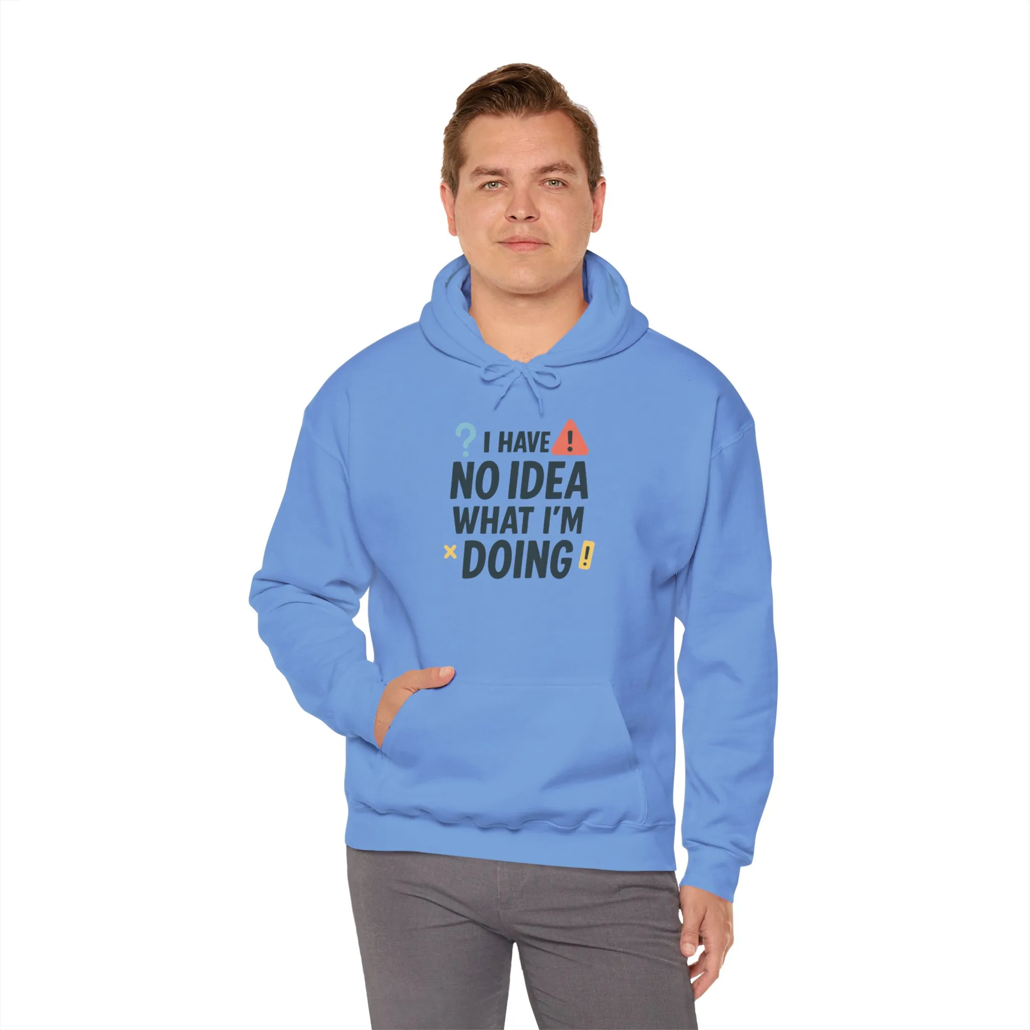 Funny Mens Hoodie, I Have No Idea What Im Doing, Chaos Energy Sweatshirt for Him, Funny Quote Hoodie - Image 44