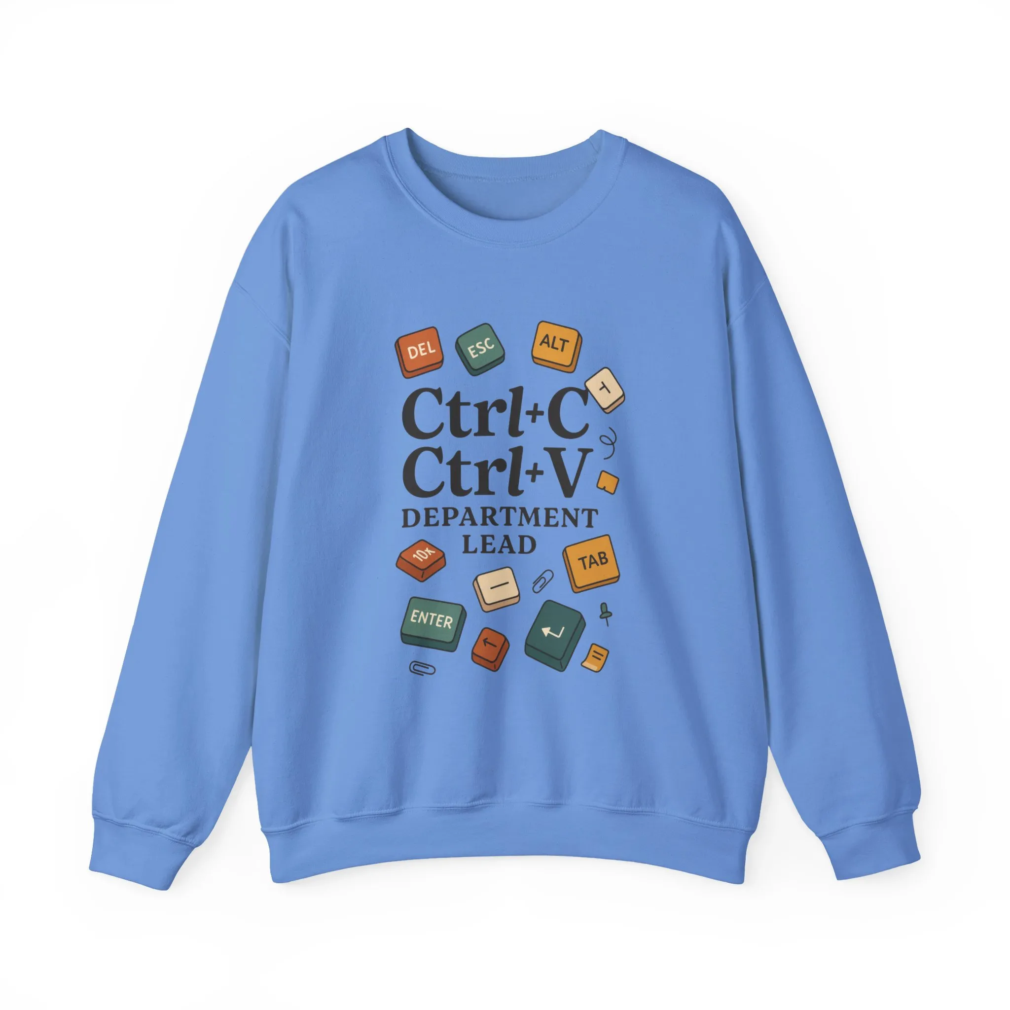 Funny Ctrl+C Ctrl+V Department Lead Sweatshirt, Unisex Crewneck, Gift for Tech Lovers, Office Humor, Cozy Casual Wear, Gift for a Coworker - Image 16